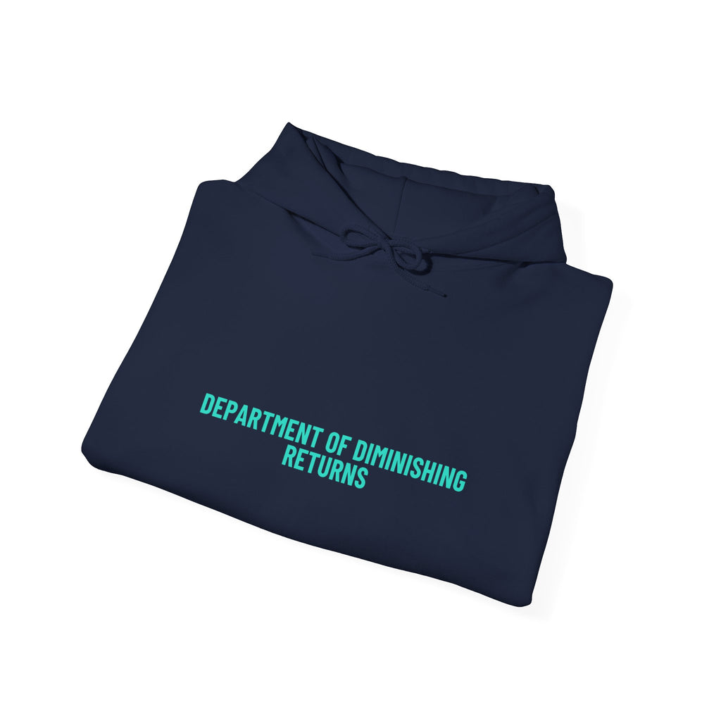 Department Of Diminishing Returns - Trendy Teez Funny Hoodie mockup