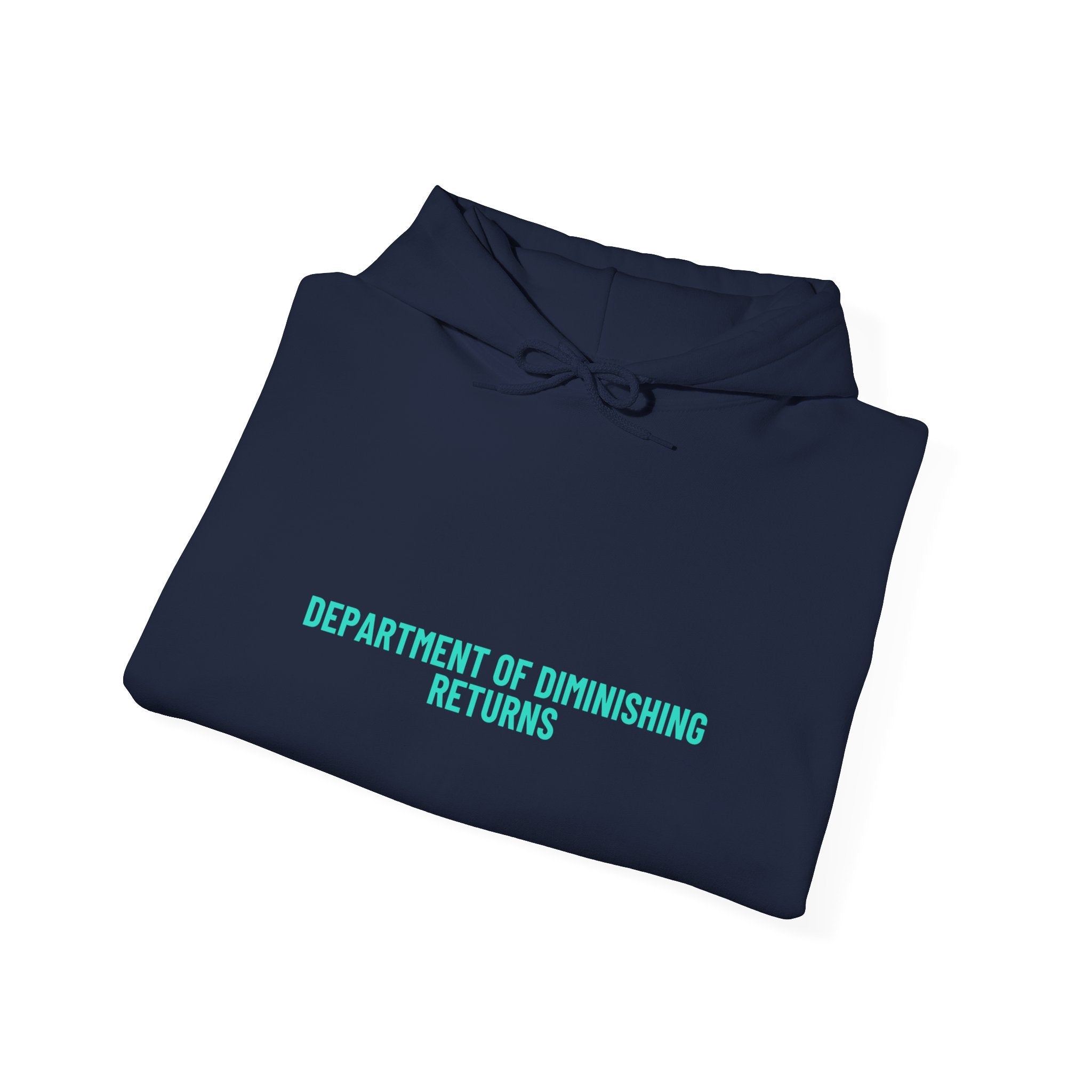 Department Of Diminishing Returns - Trendy Teez Funny Hoodie mockup