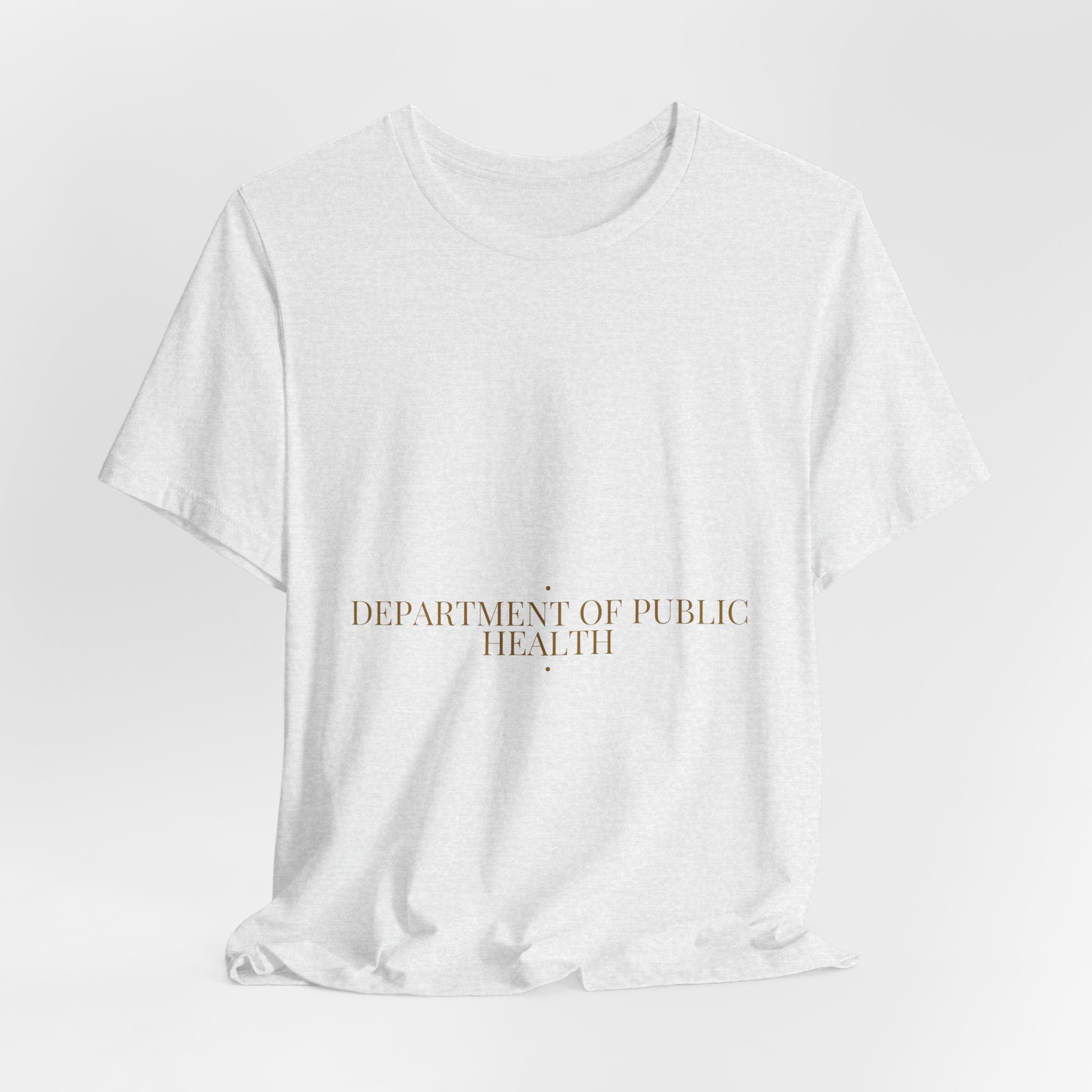 Department Of Public Health - Trendy Teez Funny Tee mockup