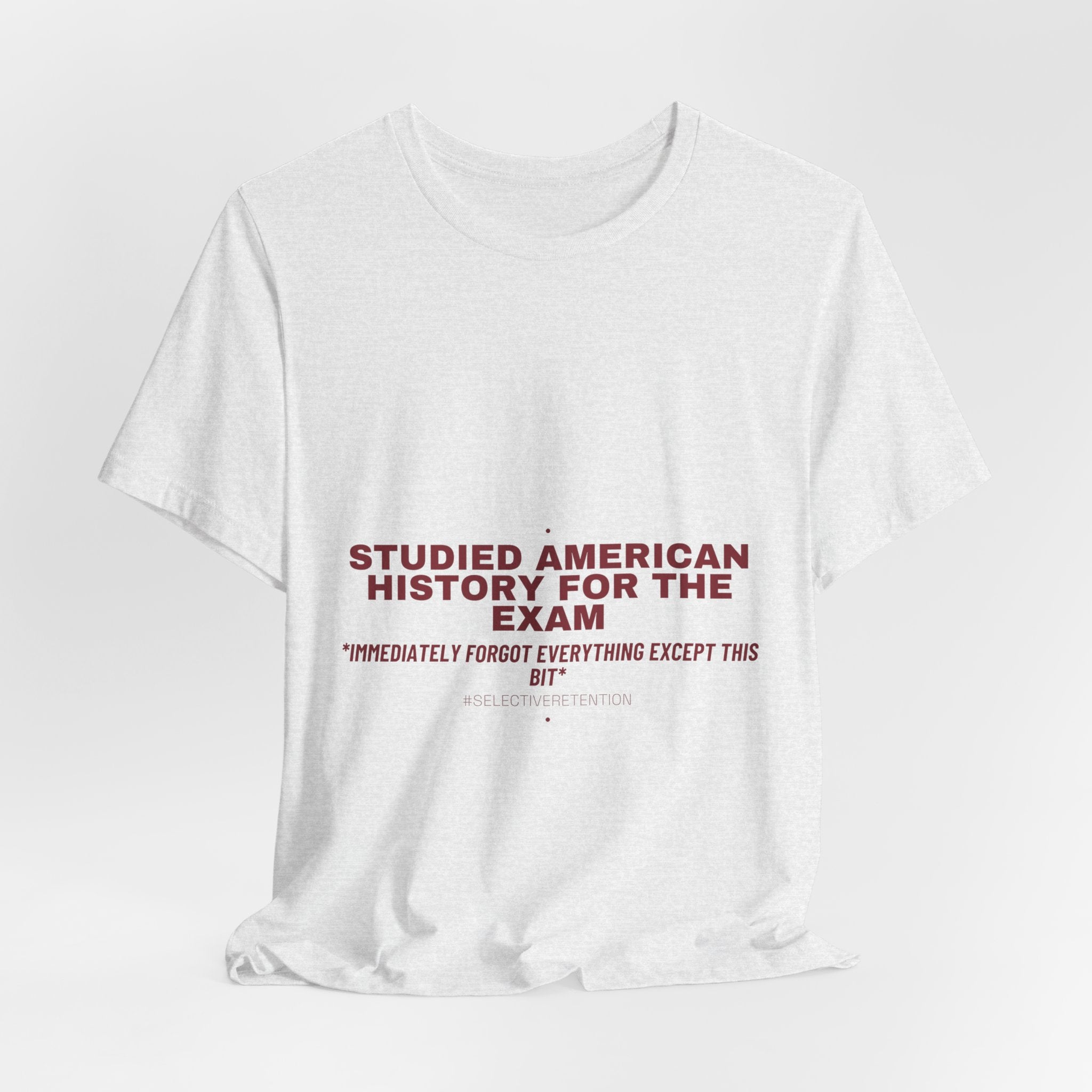 Studied American History For The Exam - Trendy Teez Funny Tee mockup