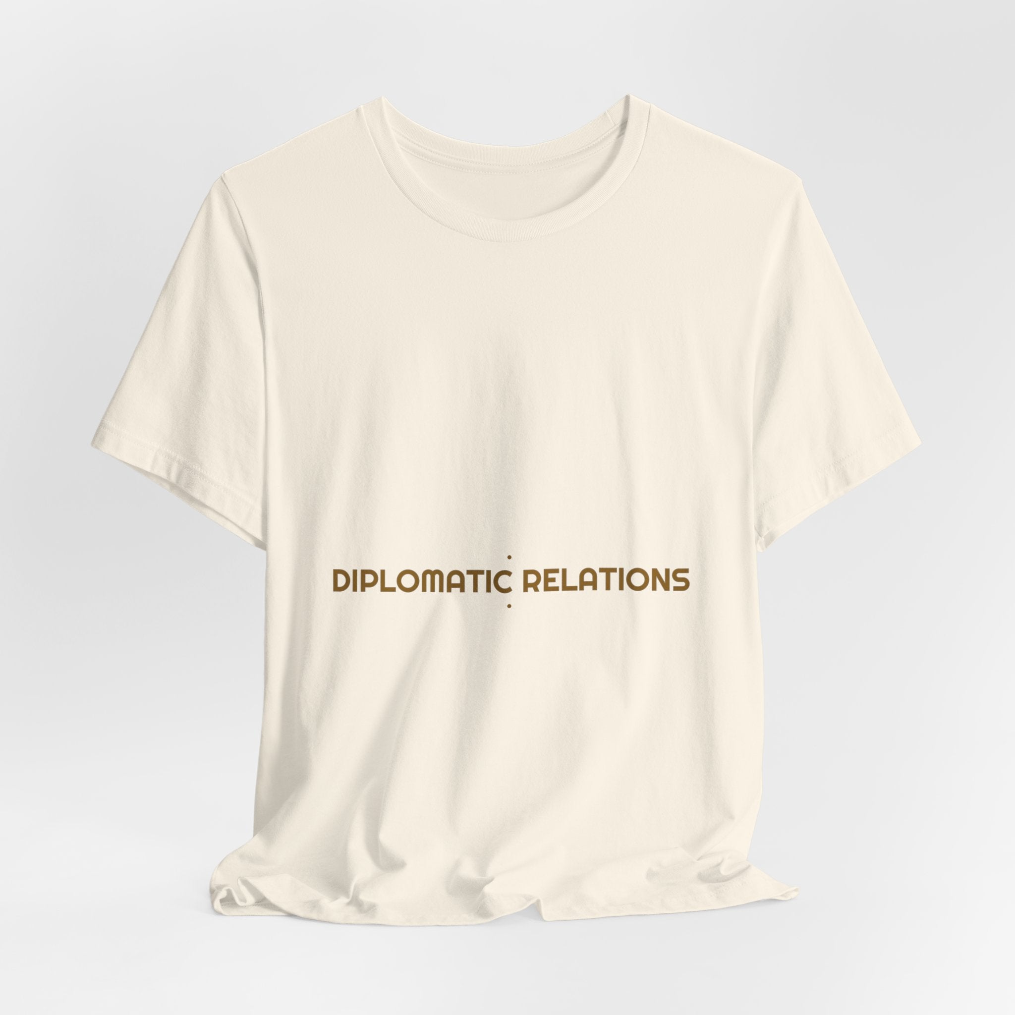 Diplomatic Relations - Trendy Teez Funny Tee mockup