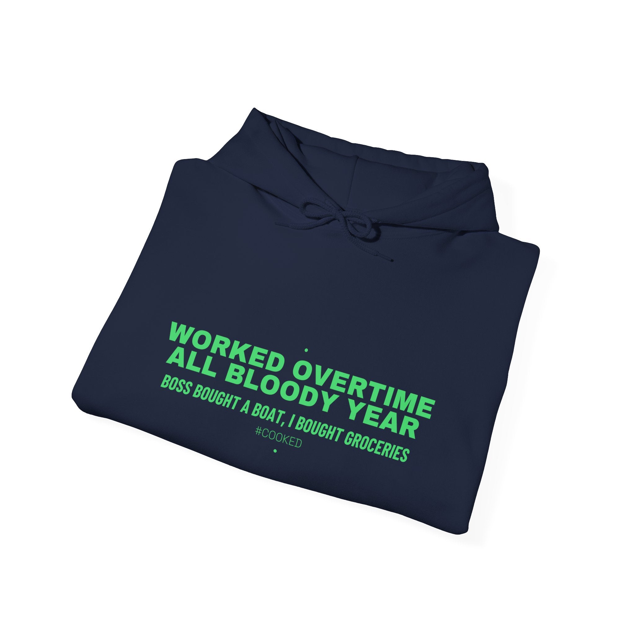 Worked Overtime All Bloody Year - Trendy Teez Funny Hoodie mockup