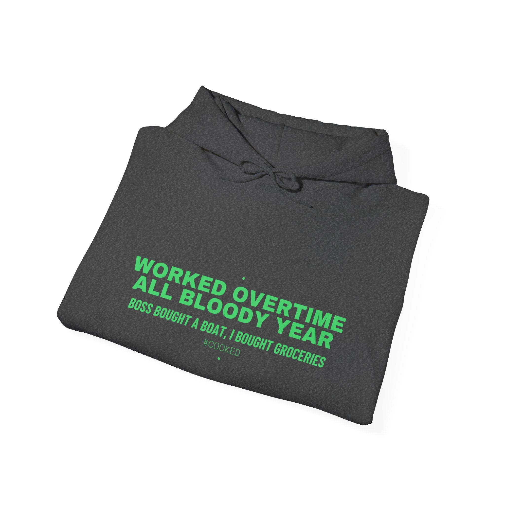 Worked Overtime All Bloody Year - Trendy Teez Funny Hoodie mockup
