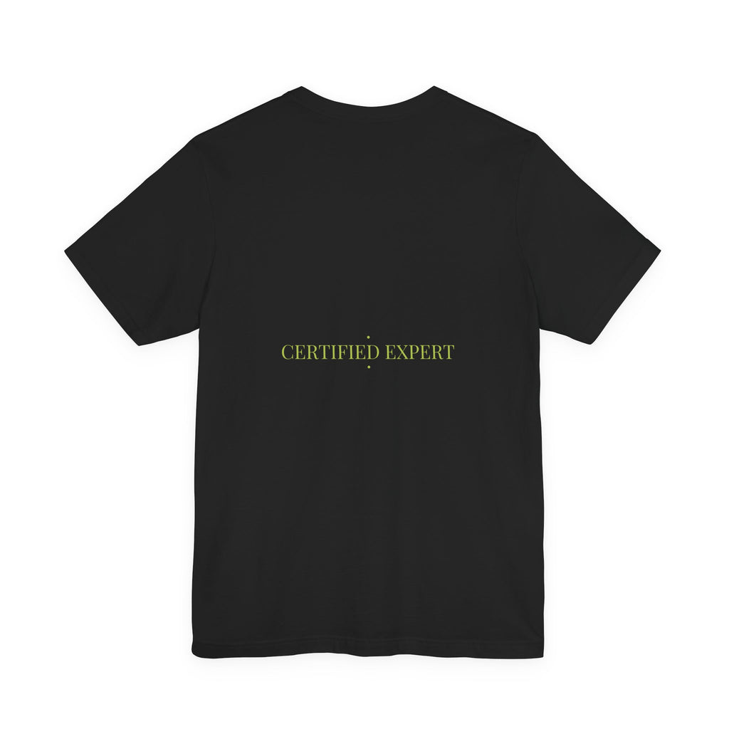 Certified Expert - Trendy Teez Funny Tee (Back Print) mockup