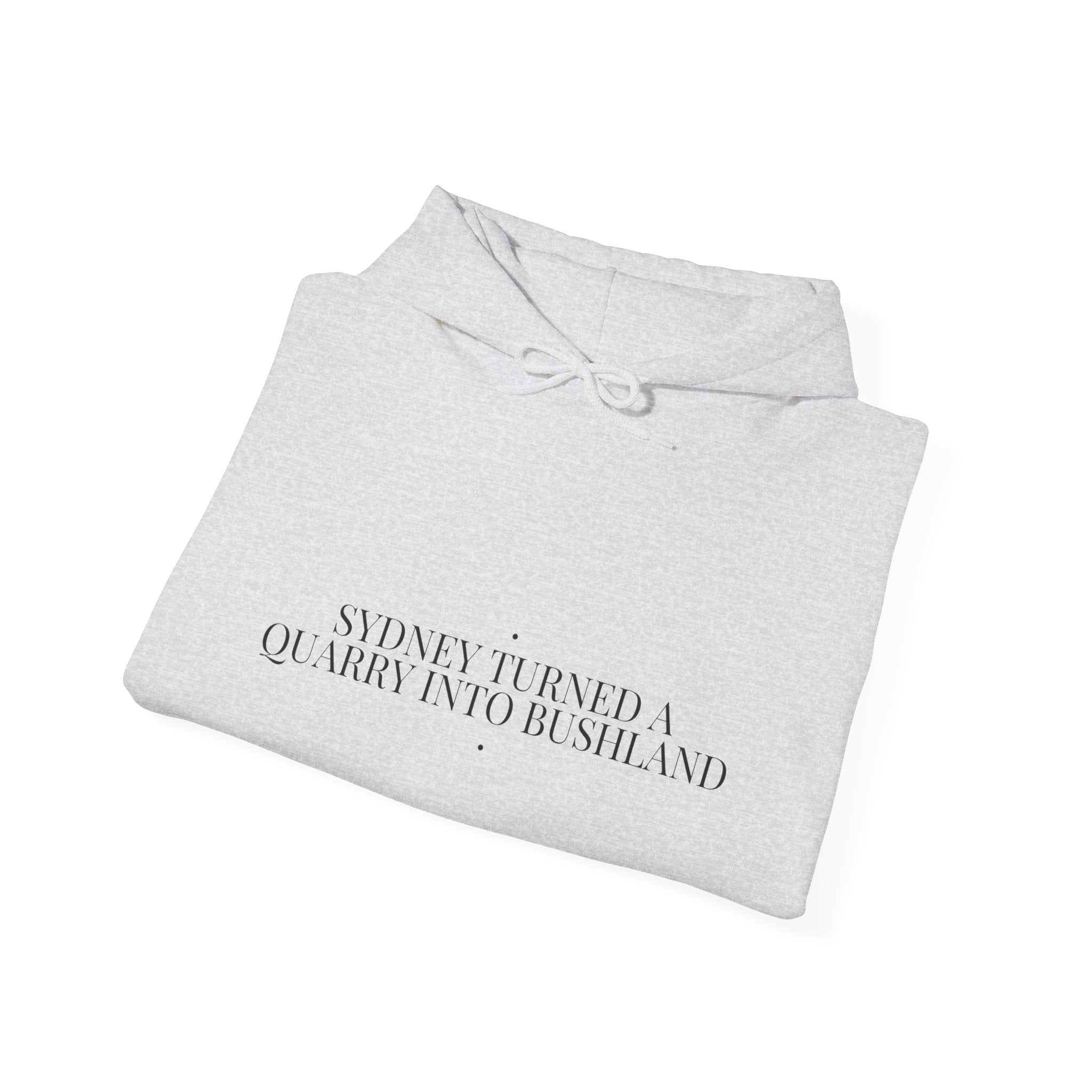 Sydney Turned A Quarry Into Bushland — Funny Hoodie
