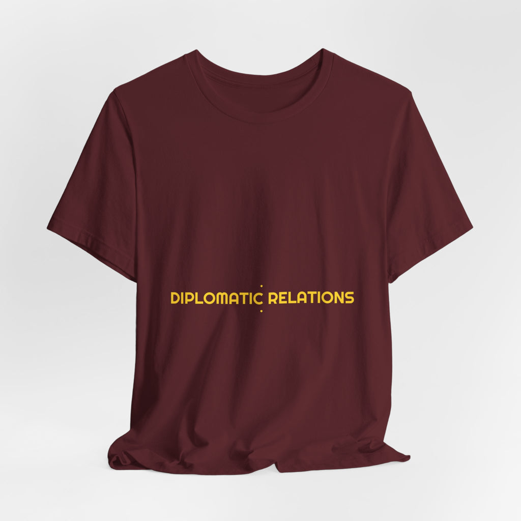 Diplomatic Relations - Trendy Teez Funny Tee mockup