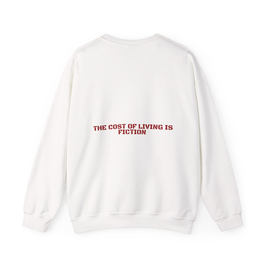 The Cost Of Living Is Fiction - Trendy Teez Funny Crewneck (Back Print) mockup