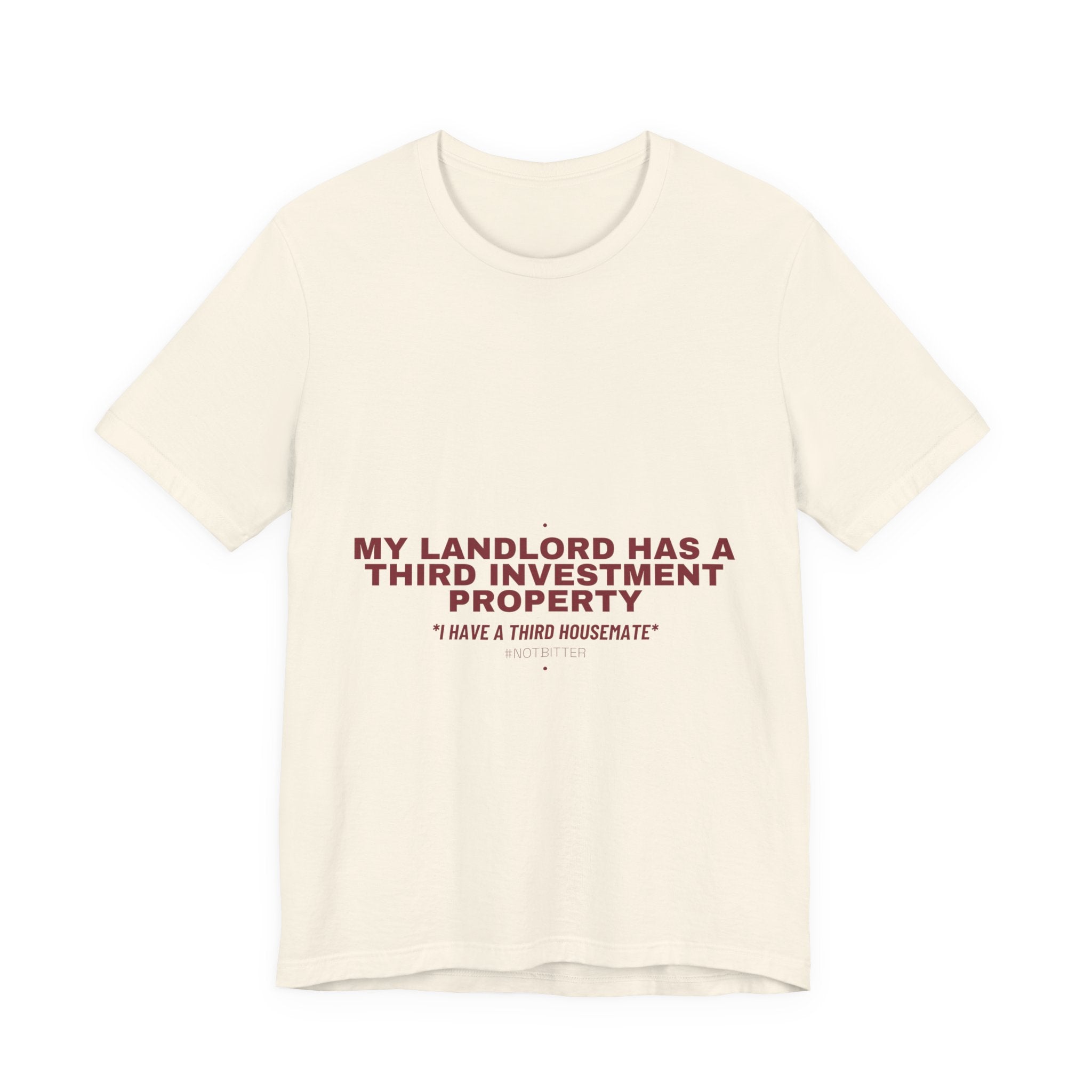 My Landlord Has A Third Investment Property - Trendy Teez Funny Tee mockup