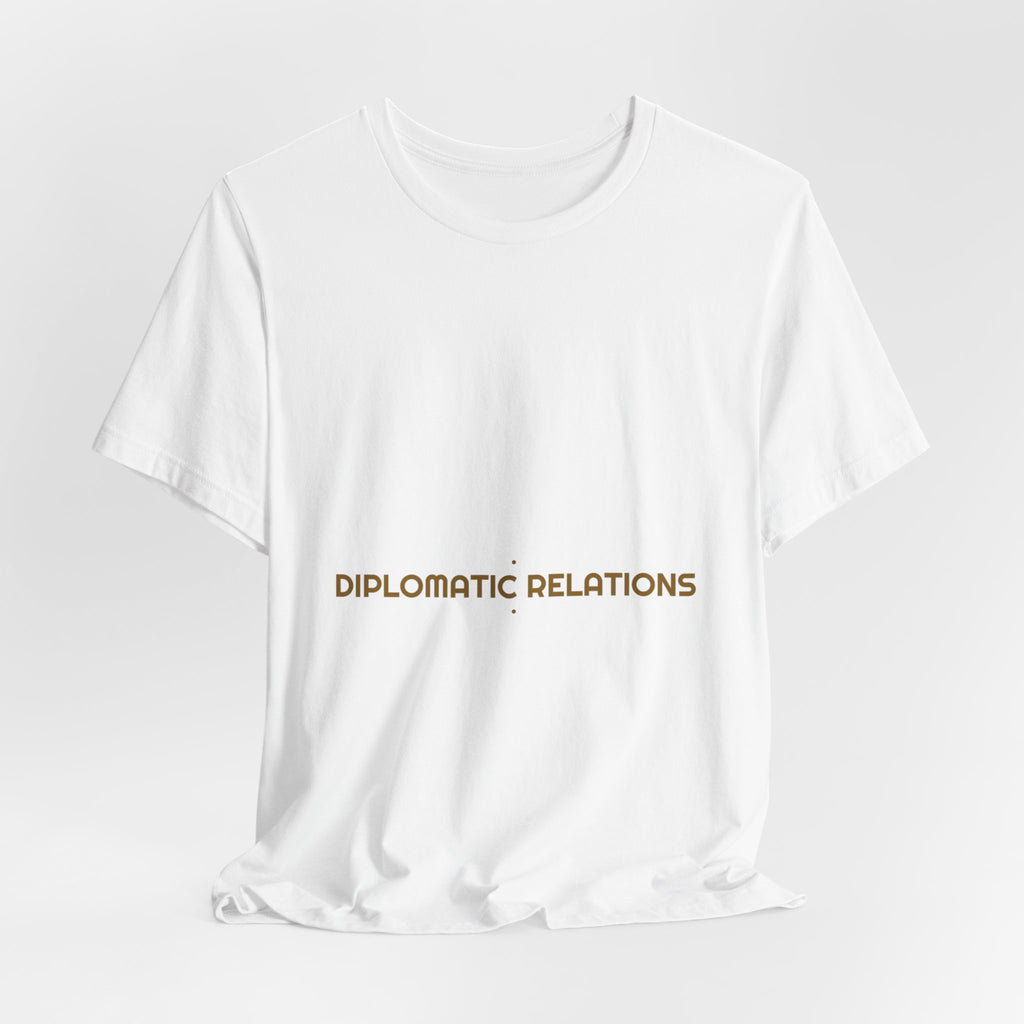 Diplomatic Relations - Trendy Teez Funny Tee mockup