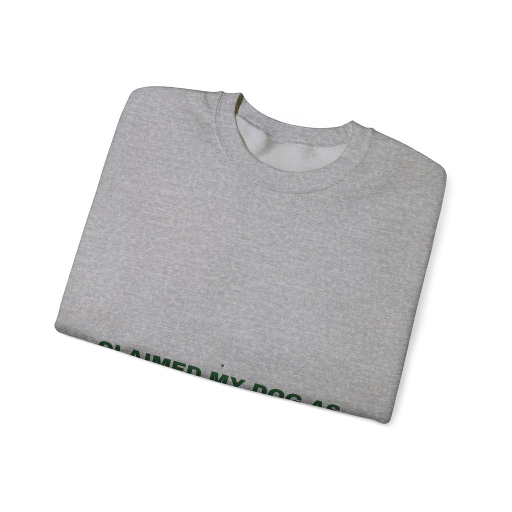 Claimed My Dog As A Business Expense — Funny Crewneck
