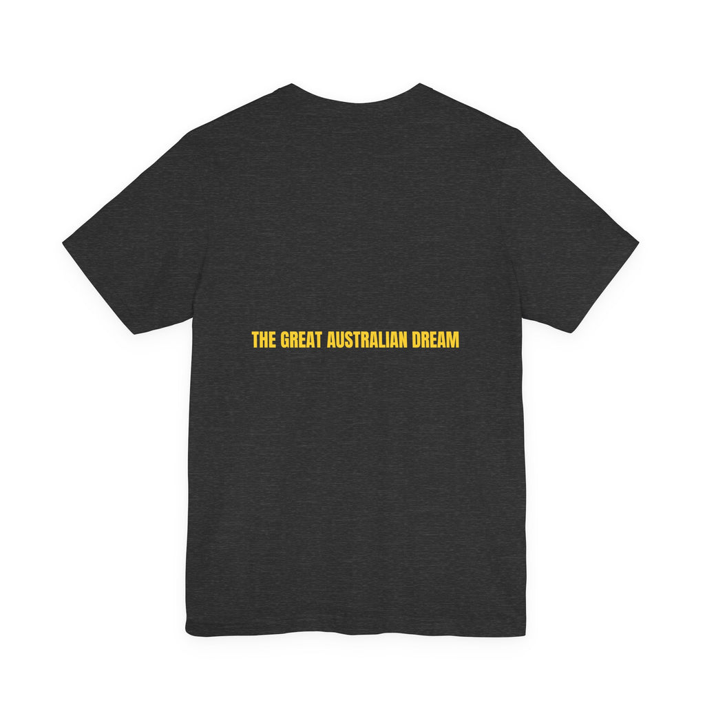 The Great Australian Dream - Trendy Teez Funny Tee (Back Print) mockup