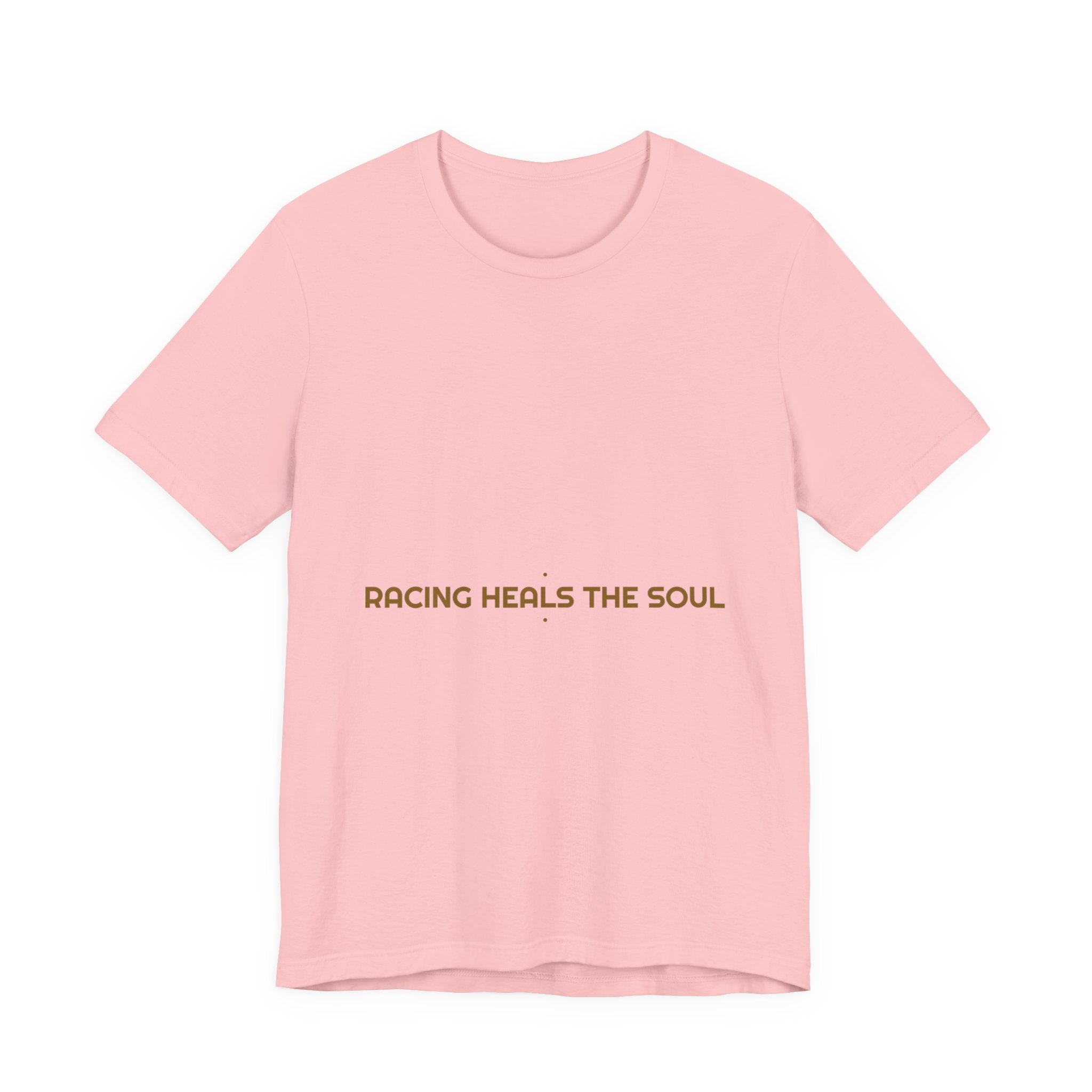 Racing Heals The Soul - Trendy Teez Funny Tee mockup