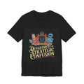Department Of Strategic Confusion - Trendy Teez Funny Tee mockup