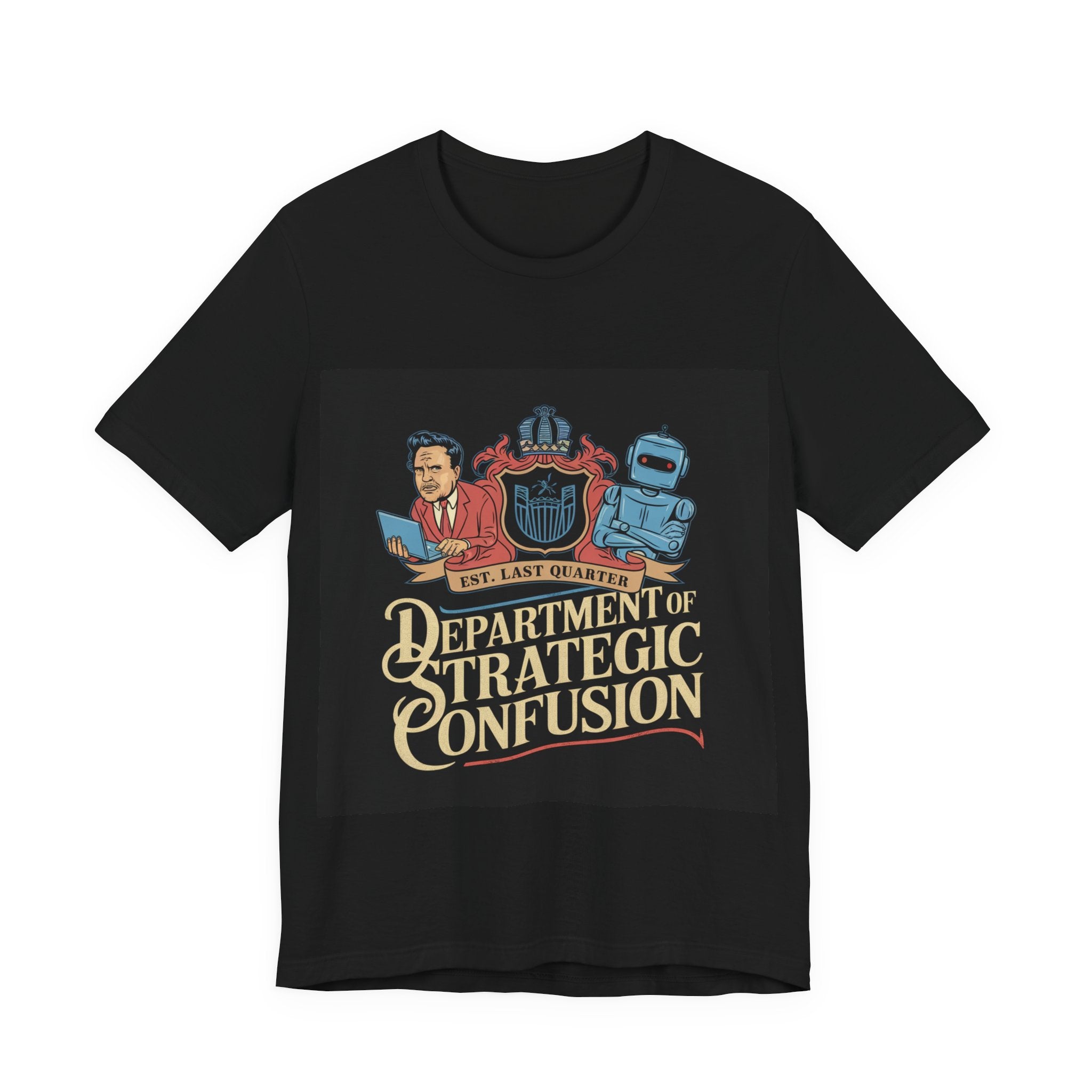 Department Of Strategic Confusion - Trendy Teez Funny Tee mockup