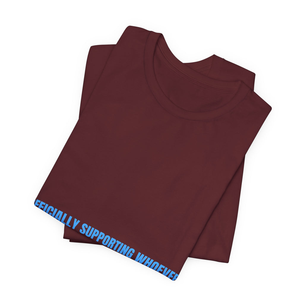 Officially Supporting Whoever Is Winning - Trendy Teez Funny Tee mockup