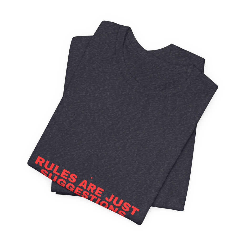 Rules Are Just Suggestions - Trendy Teez Funny Tee mockup