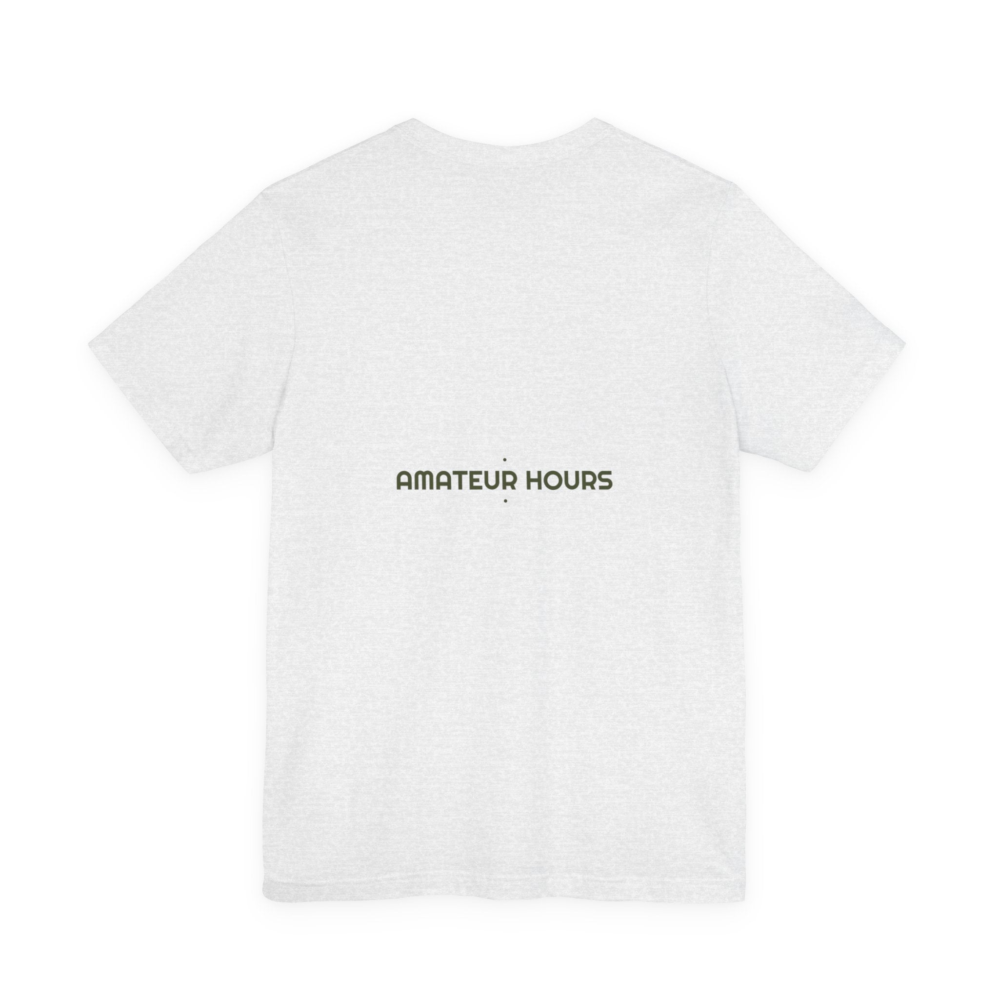 Amateur Hours - Trendy Teez Funny Tee (Back Print) mockup