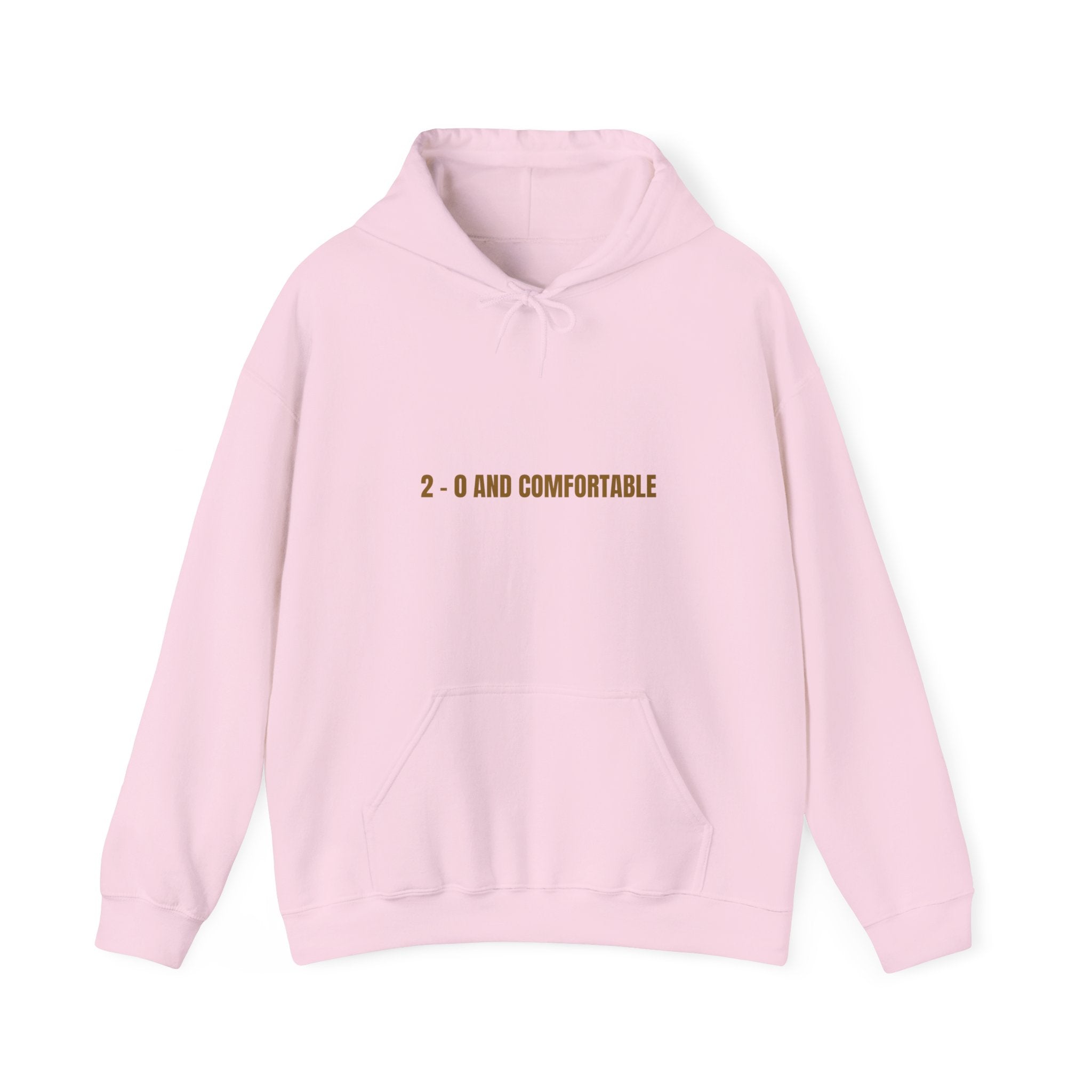 2 - 0 And Comfortable - Trendy Teez Funny Hoodie mockup