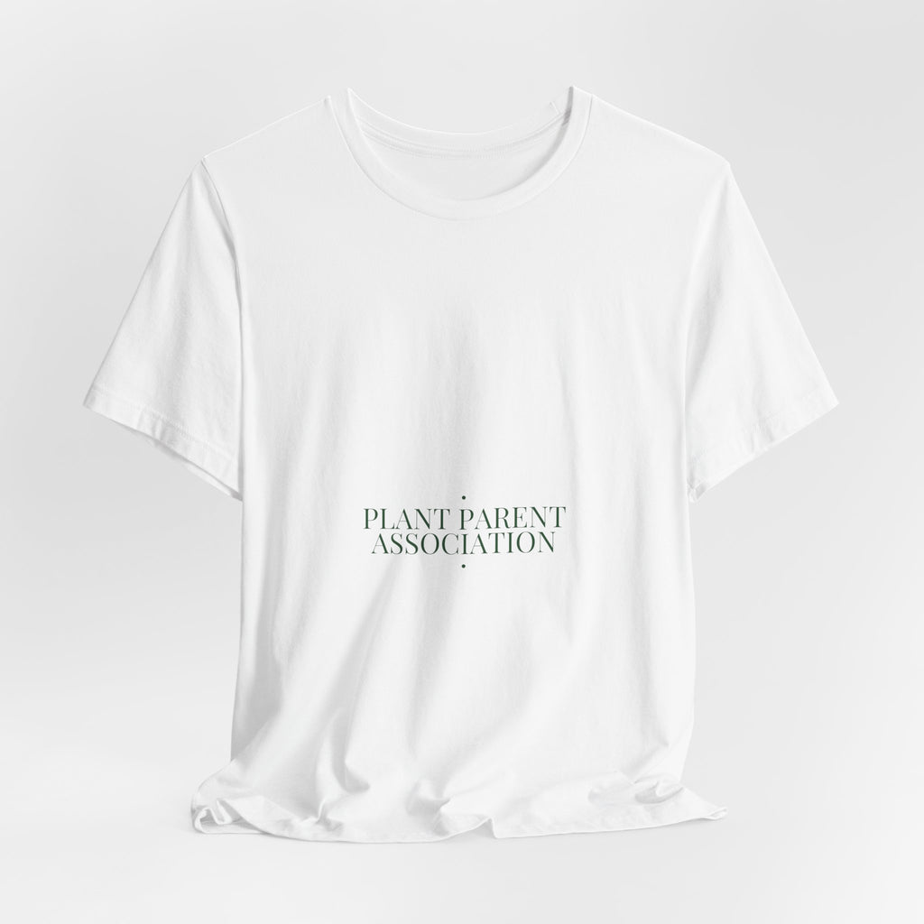 Plant Parent Association - Trendy Teez Funny Tee mockup