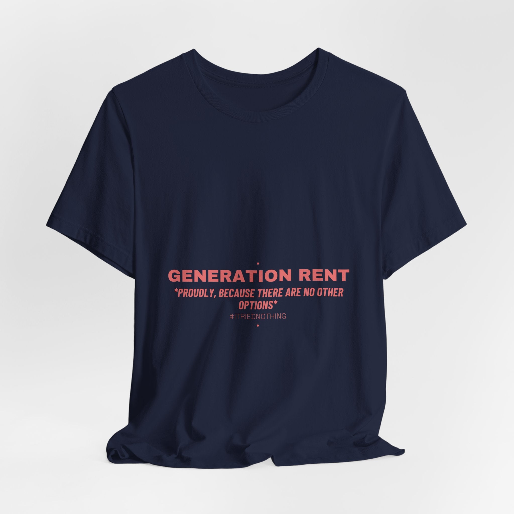 Generation Rent - Trendy Teez Funny Tee mockup