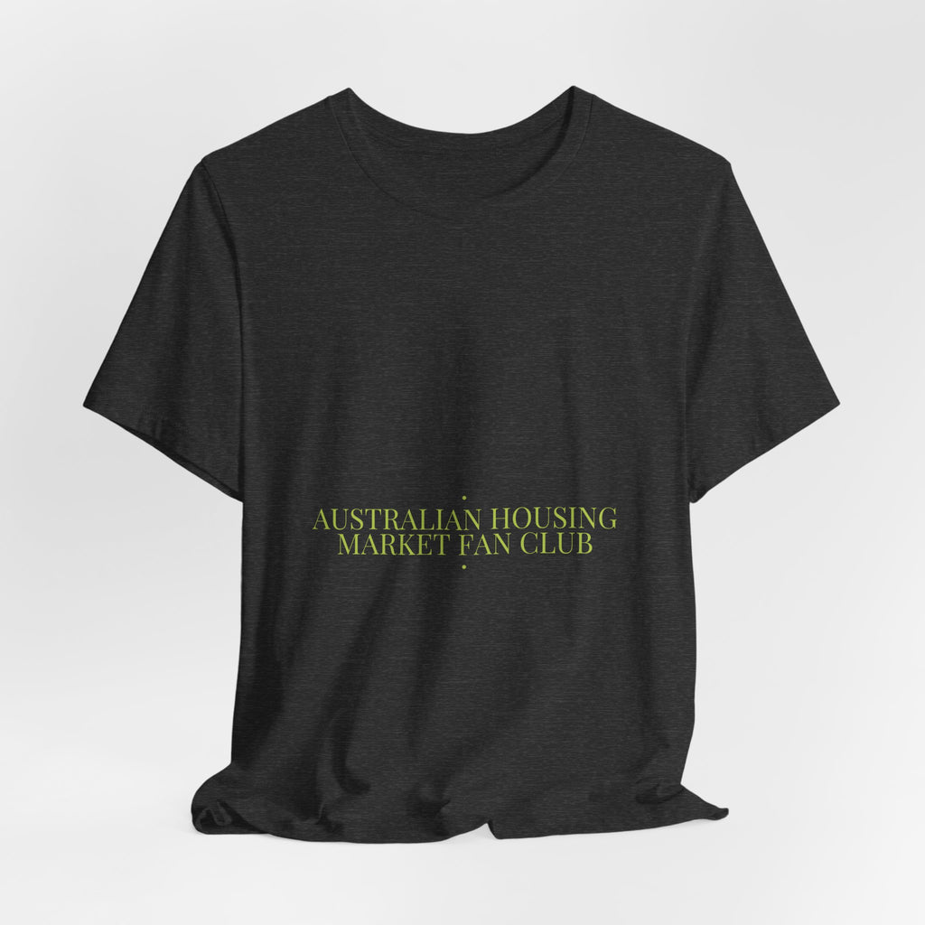 Australian Housing Market Fan Club - Trendy Teez Funny Tee mockup