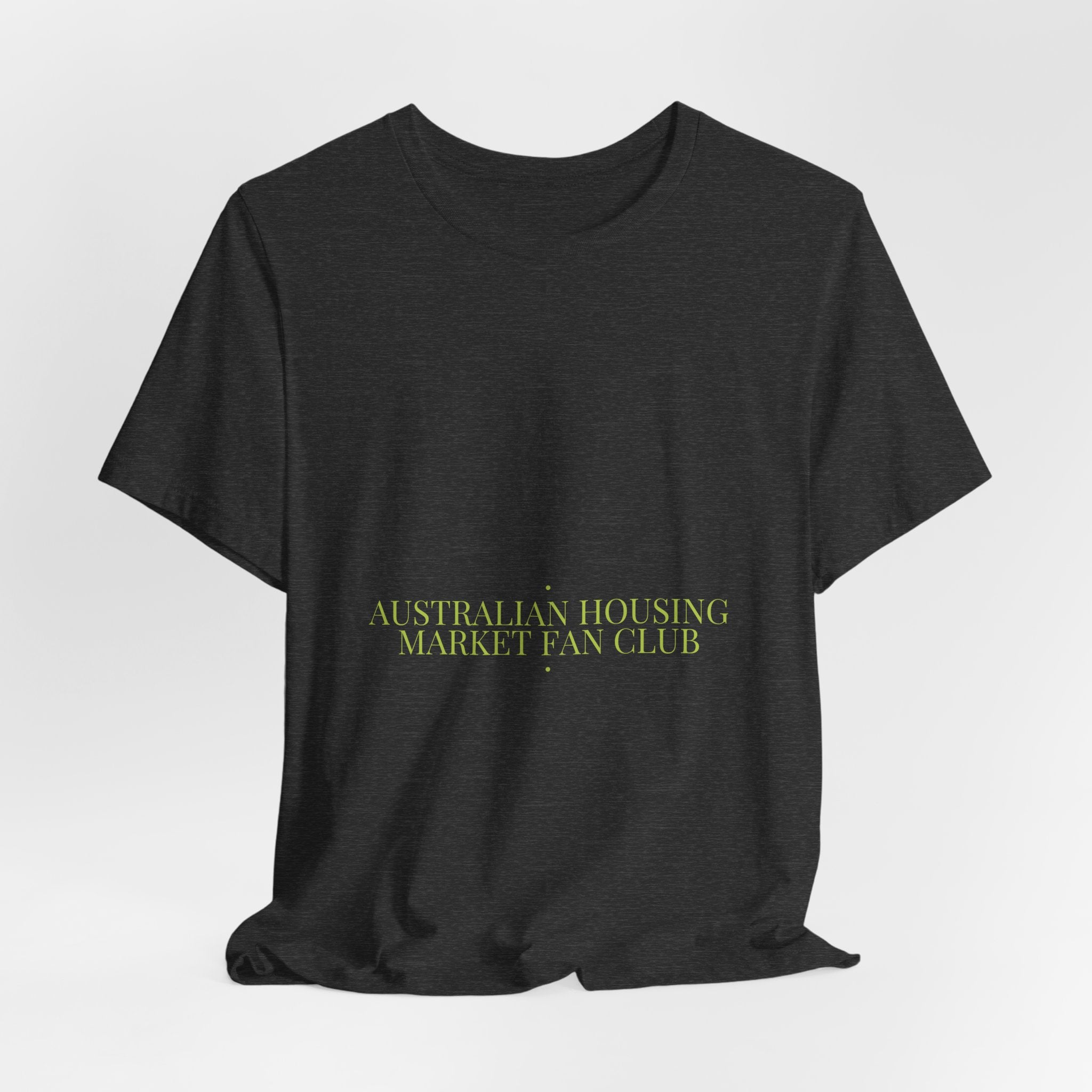 Australian Housing Market Fan Club - Trendy Teez Funny Tee mockup