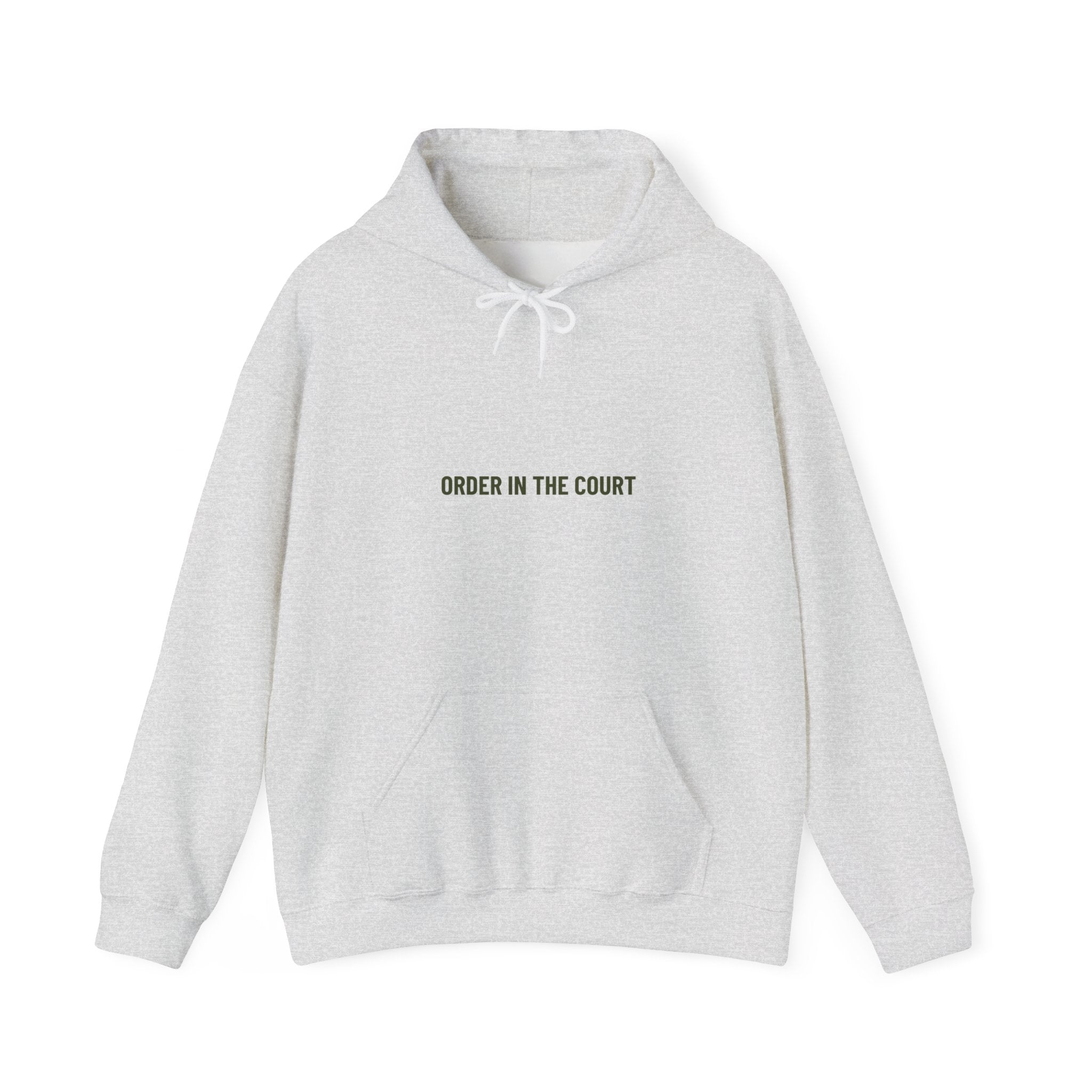Order In The Court - Trendy Teez Funny Hoodie mockup