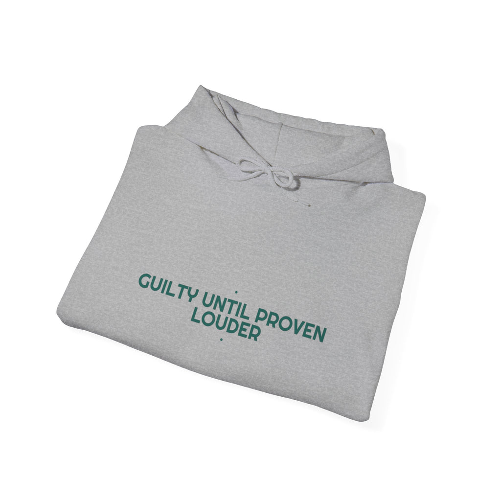 Guilty Until Proven Louder - Trendy Teez Funny Hoodie mockup
