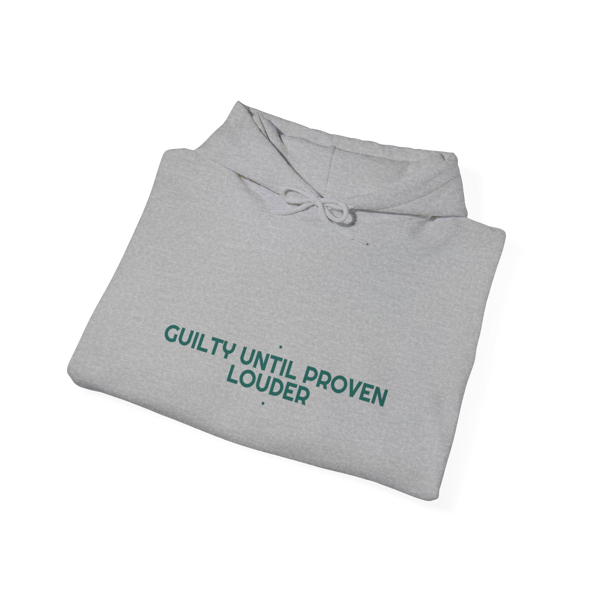 Guilty Until Proven Louder - Trendy Teez Funny Hoodie mockup