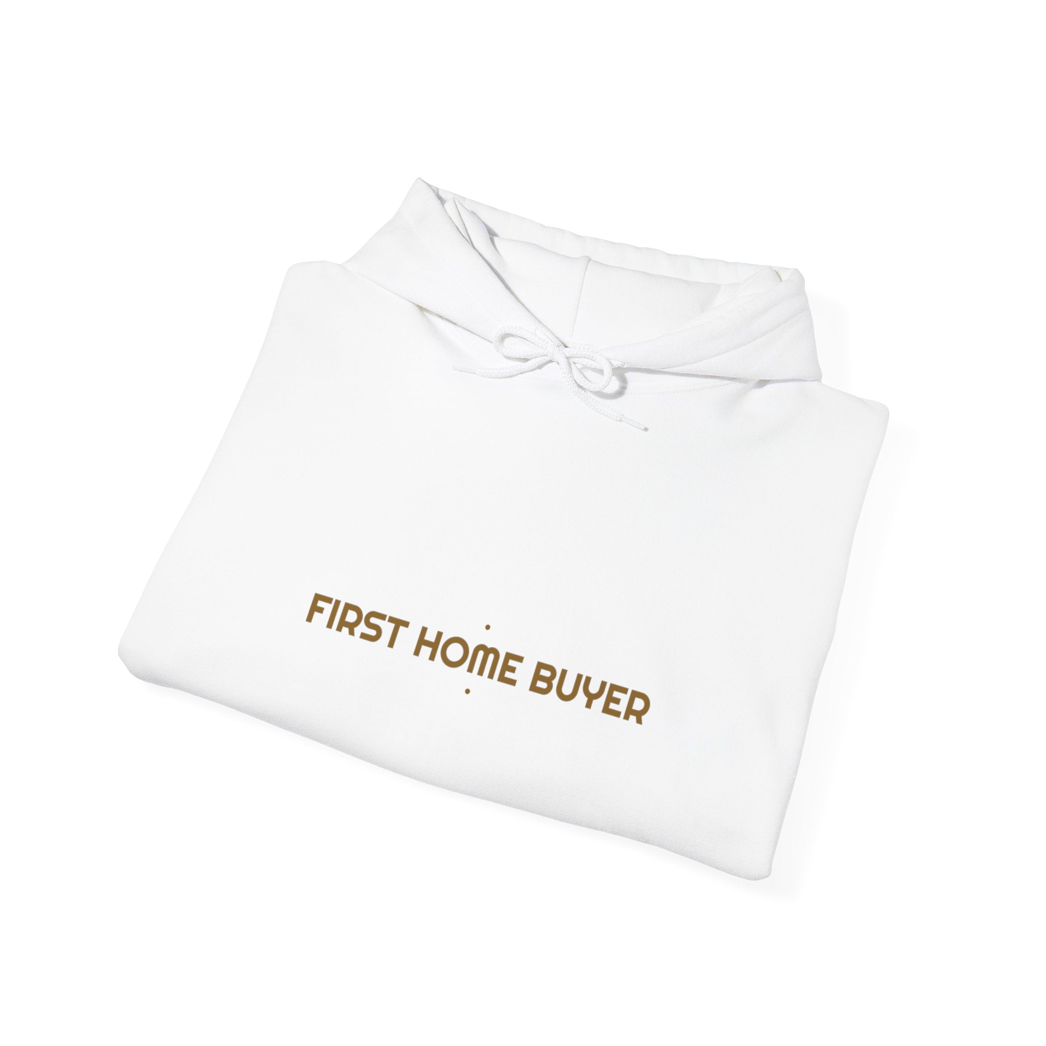 First Home Buyer - Trendy Teez Funny Hoodie mockup