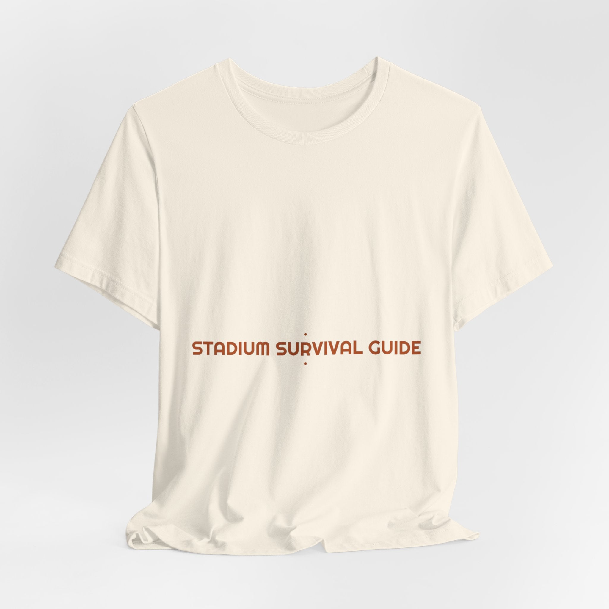 Stadium Survival Guide - Trendy Teez Funny Tee mockup