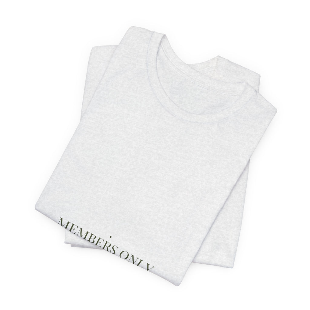 Members Only Accountability - Trendy Teez Funny Tee mockup