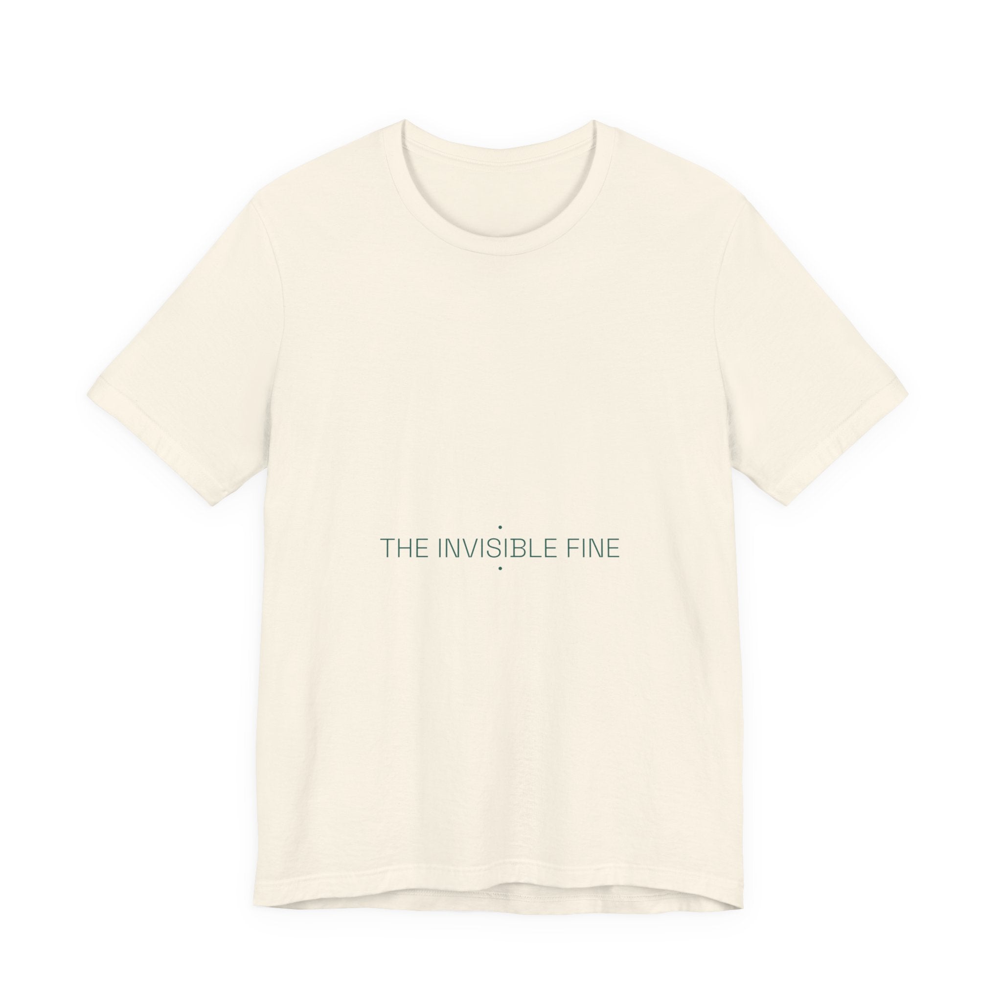 The Invisible Fine - Trendy Teez Funny Tee mockup