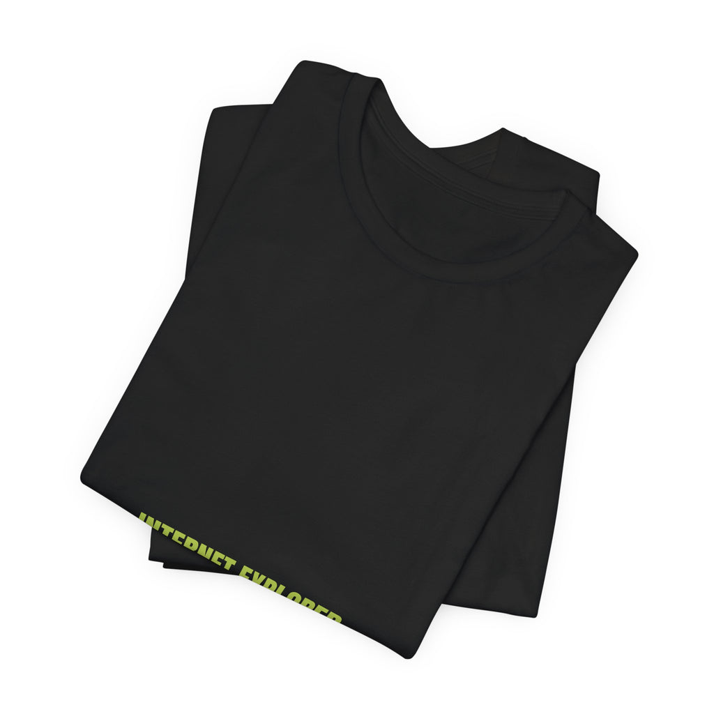 Internet Explorer - Trendy Teez Funny Tee mockup