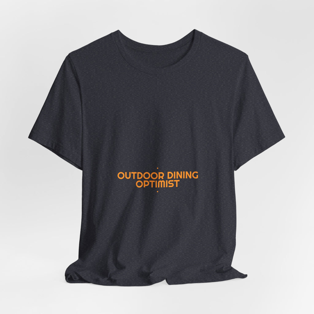 Outdoor Dining Optimist - Trendy Teez Funny Tee mockup