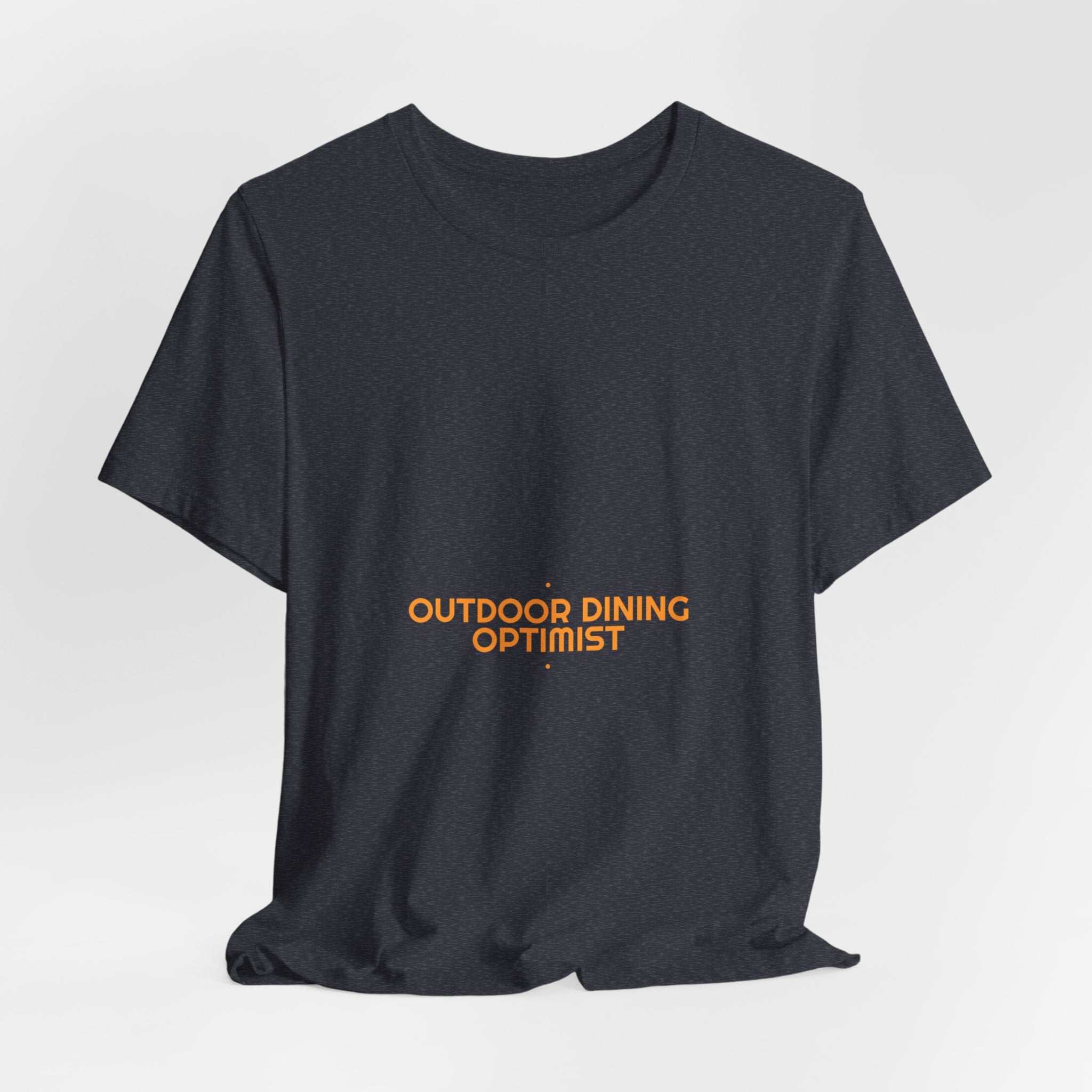 Outdoor Dining Optimist - Trendy Teez Funny Tee mockup