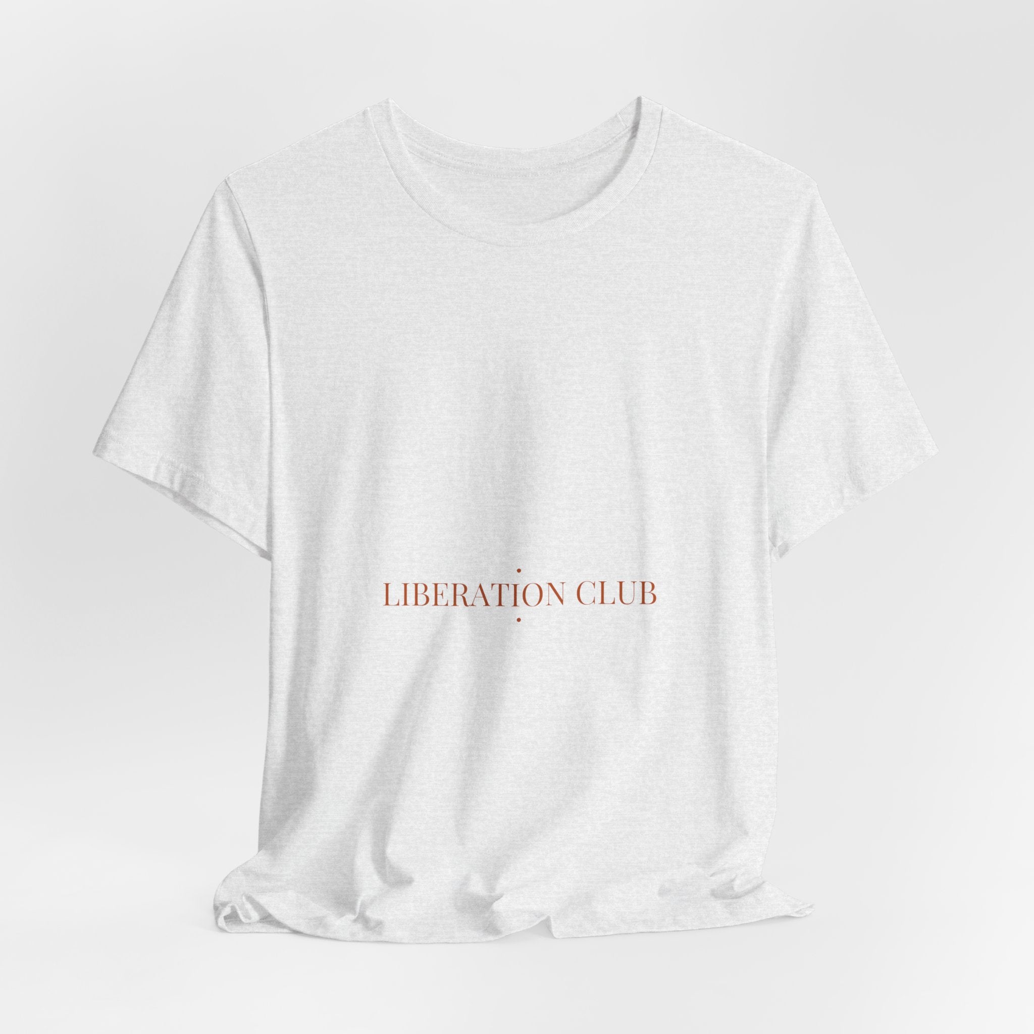 Liberation Club - Trendy Teez Funny Tee mockup