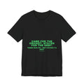 Came For The Cricket. Stayed For The Debt. - Trendy Teez Funny Tee mockup