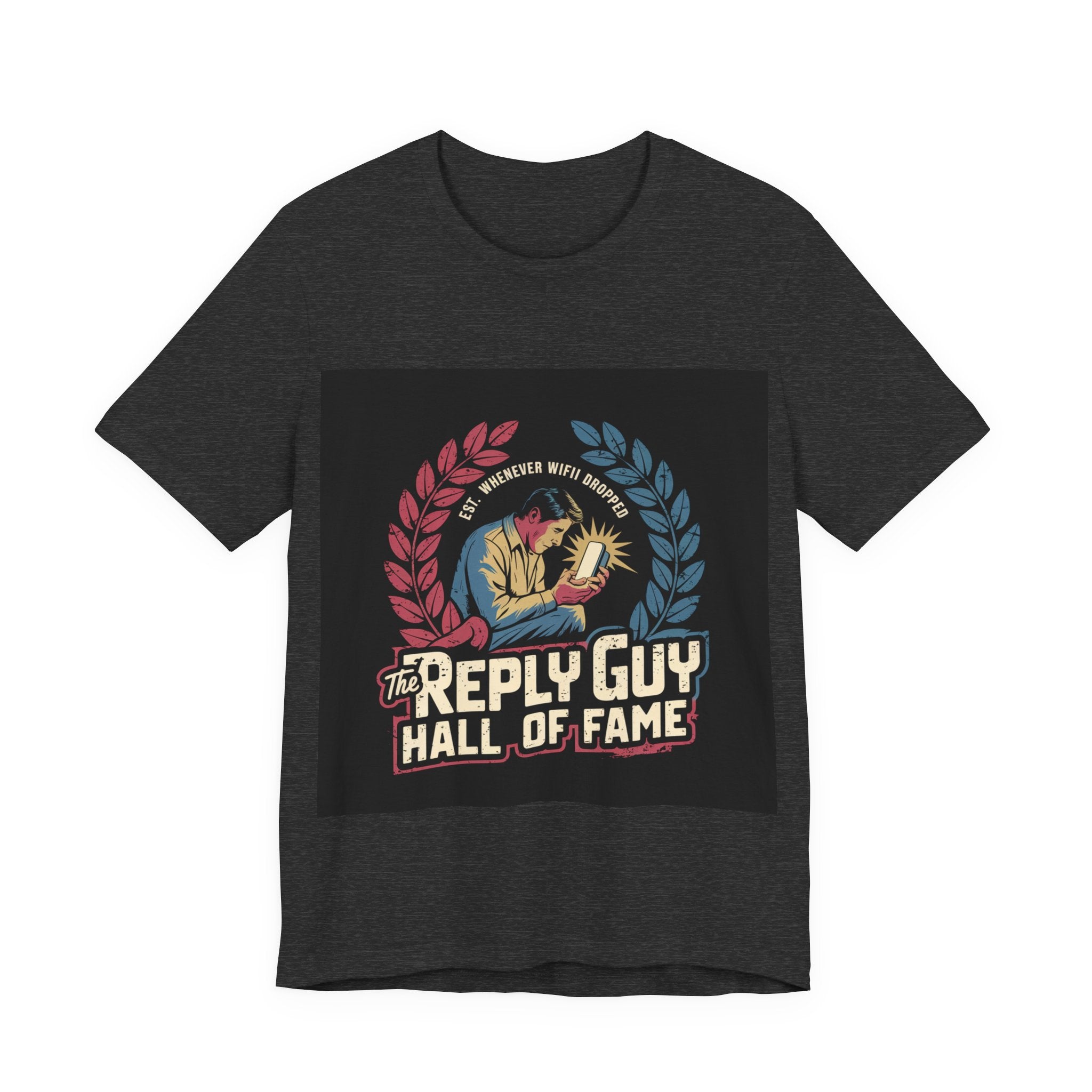 The Reply Guy Hall Of Fame - Trendy Teez Funny Tee mockup