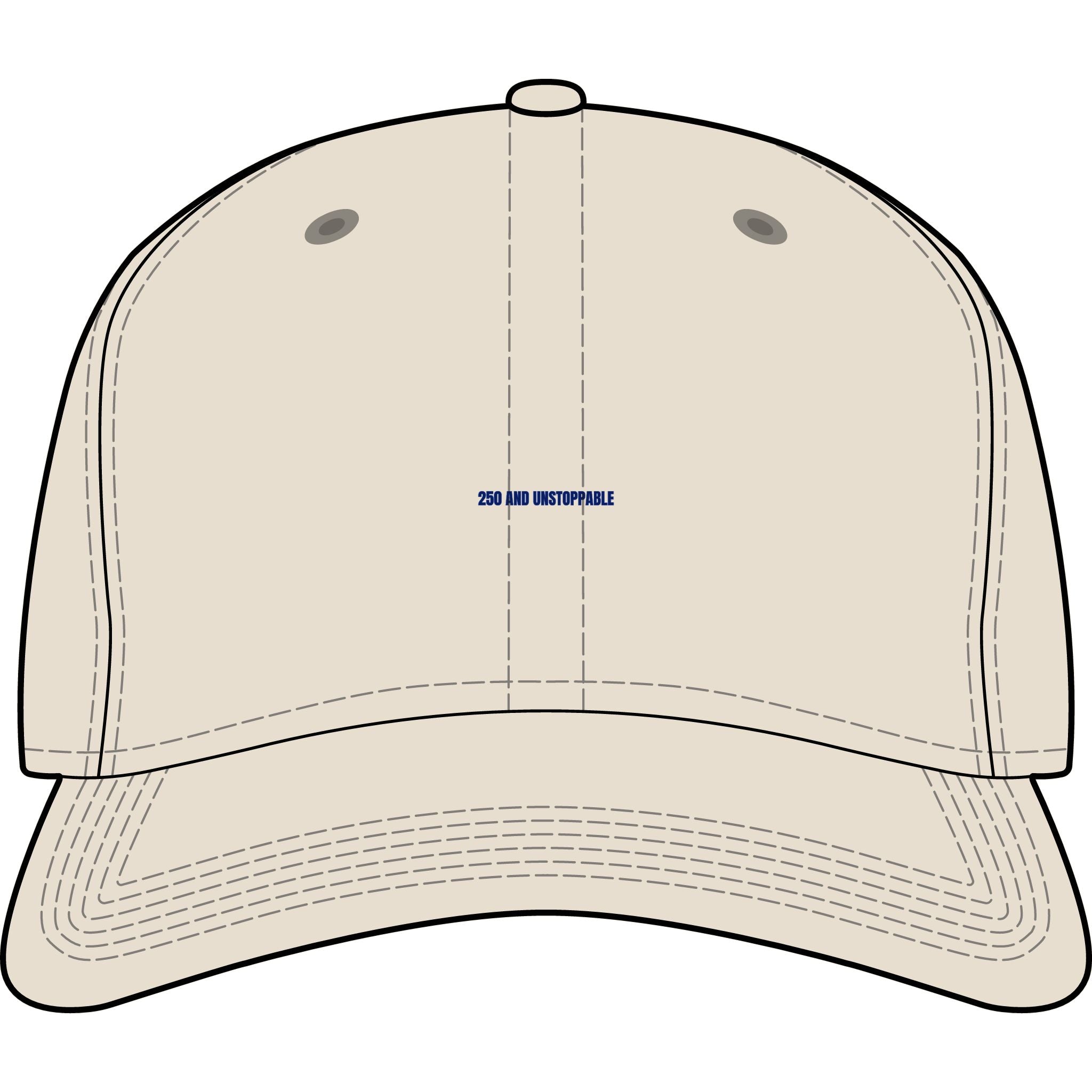 250 And Unstoppable — Funny Cap