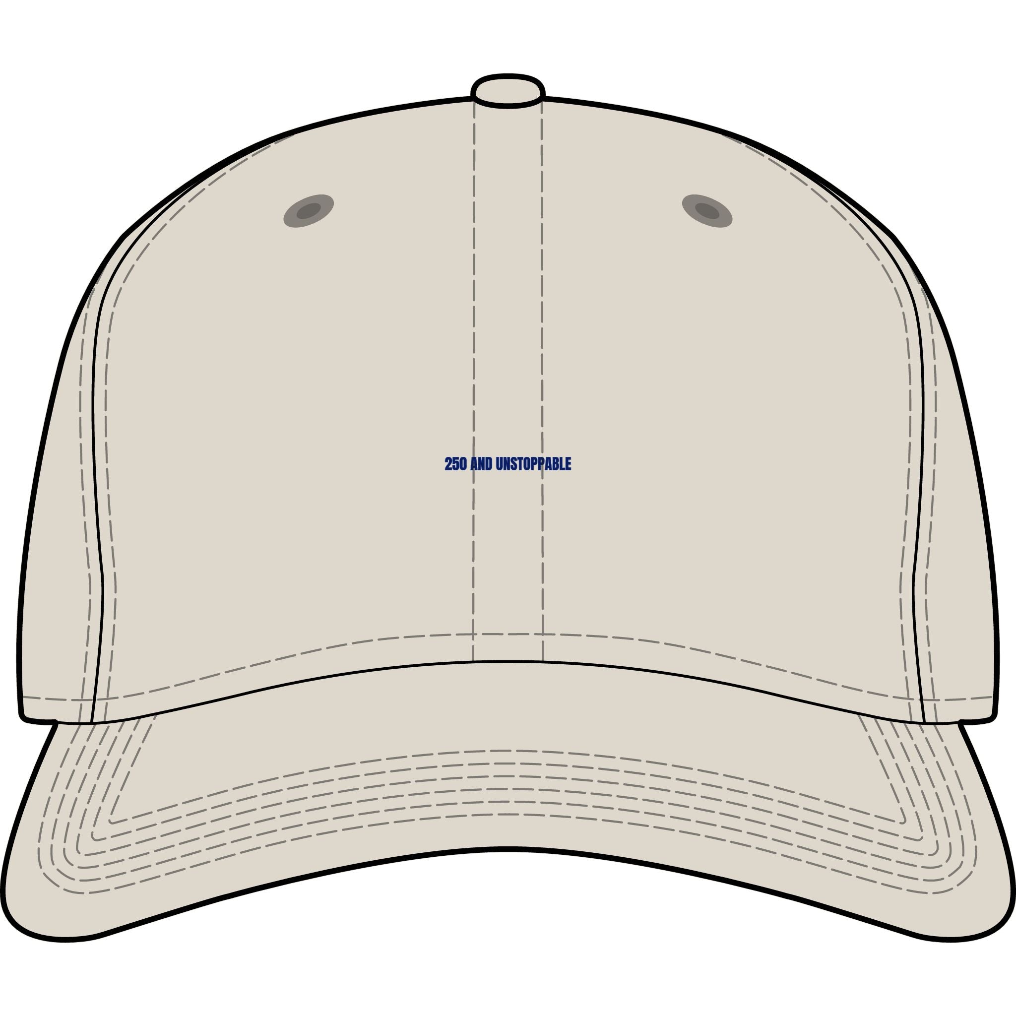 250 And Unstoppable — Funny Cap