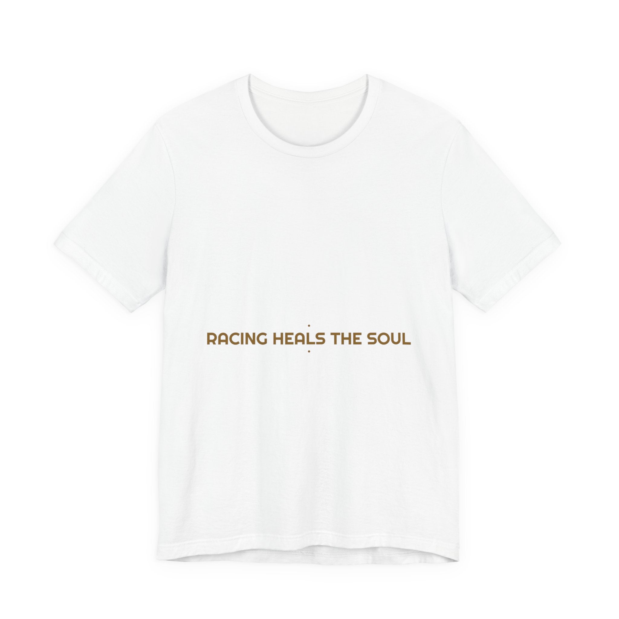 Racing Heals The Soul - Trendy Teez Funny Tee mockup