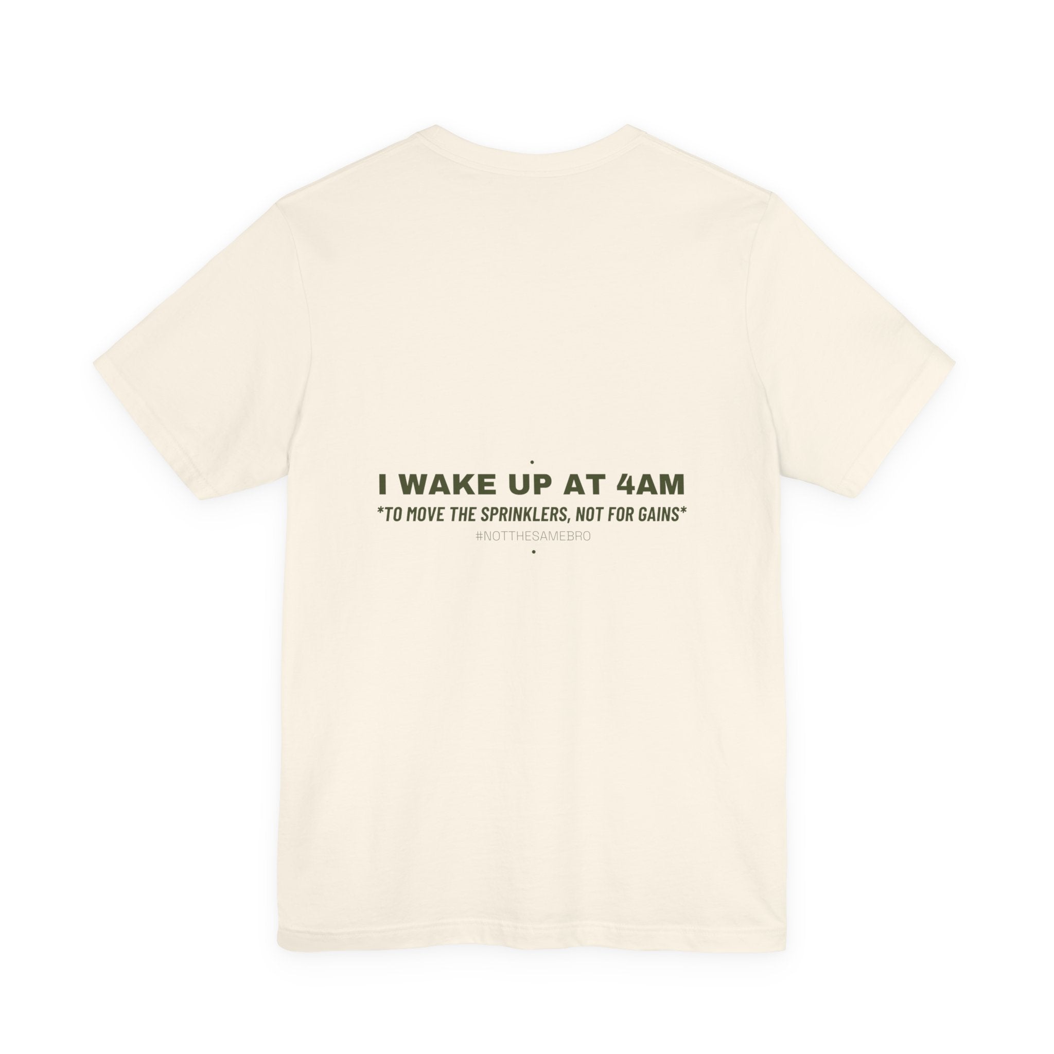 I Wake Up At 4Am - Trendy Teez Funny Tee (Back Print) mockup