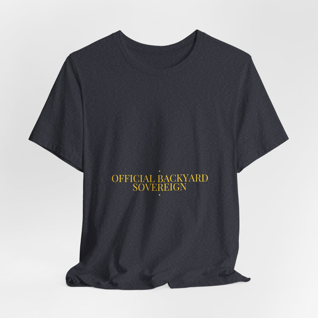 Official Backyard Sovereign - Trendy Teez Funny Tee mockup