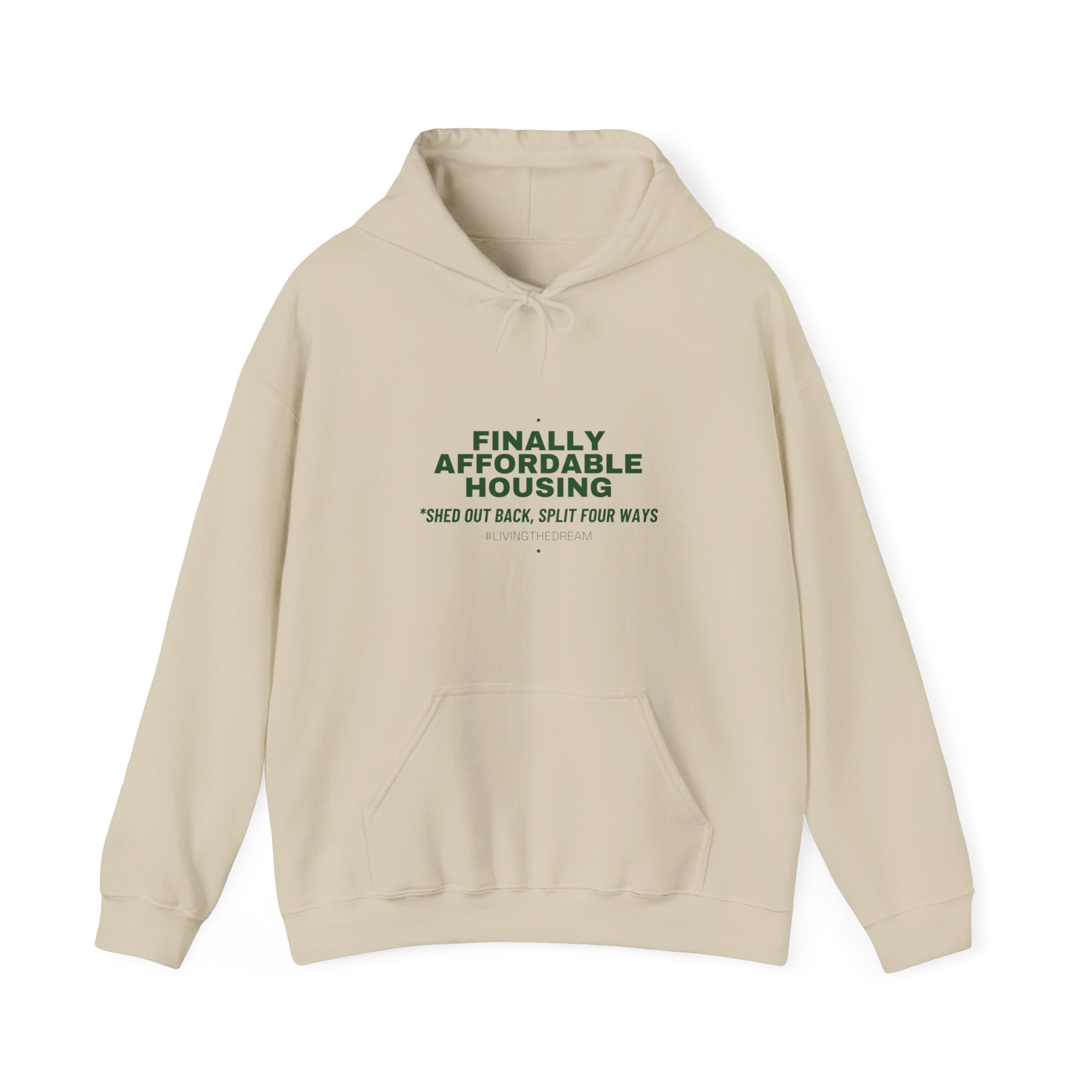 Finally Affordable Housing - Trendy Teez Funny Hoodie mockup