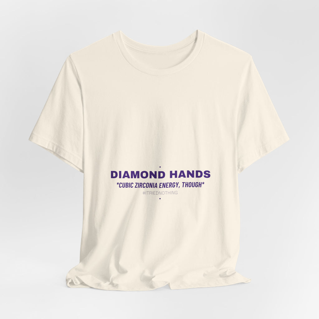 Diamond Hands - Trendy Teez Funny Tee mockup