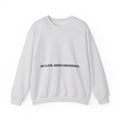 Big Claims. Bigger Consequences. — Funny Crewneck