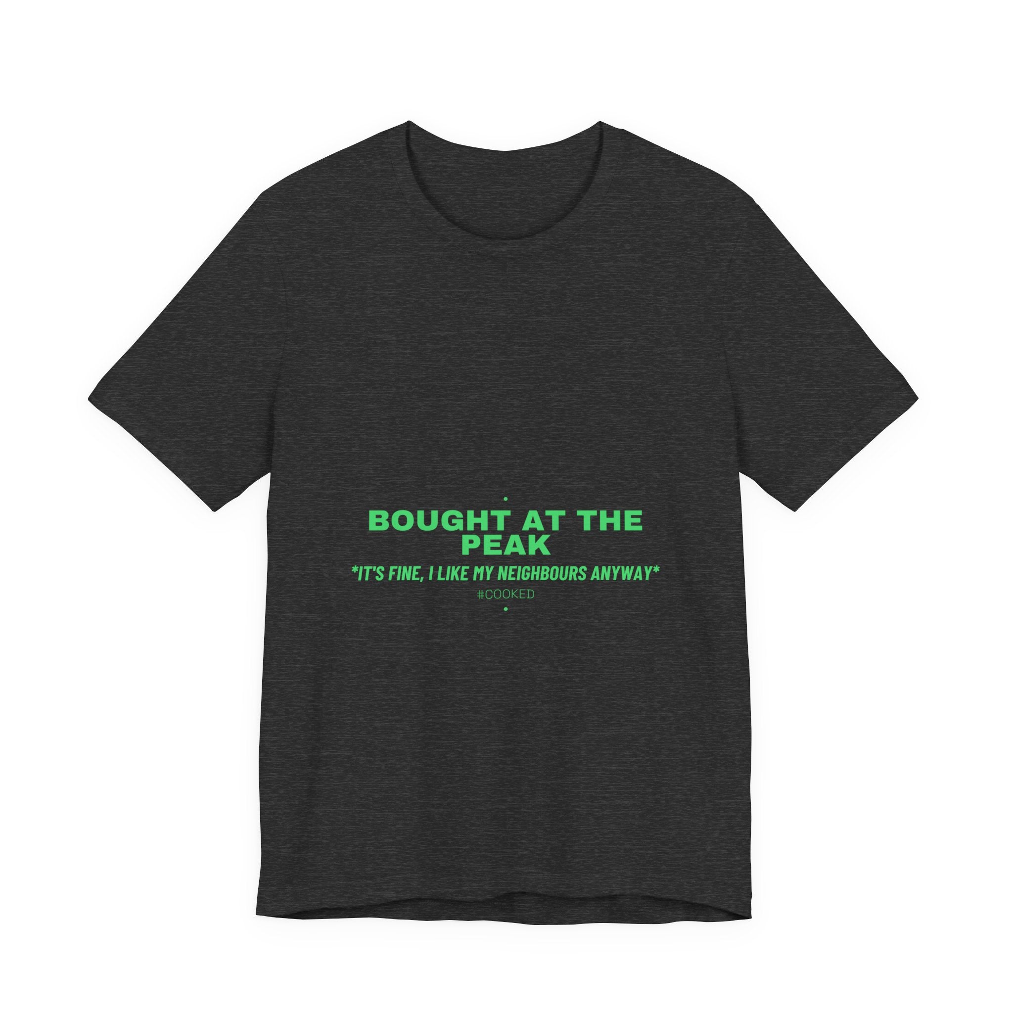 Bought At The Peak - Trendy Teez Funny Tee mockup