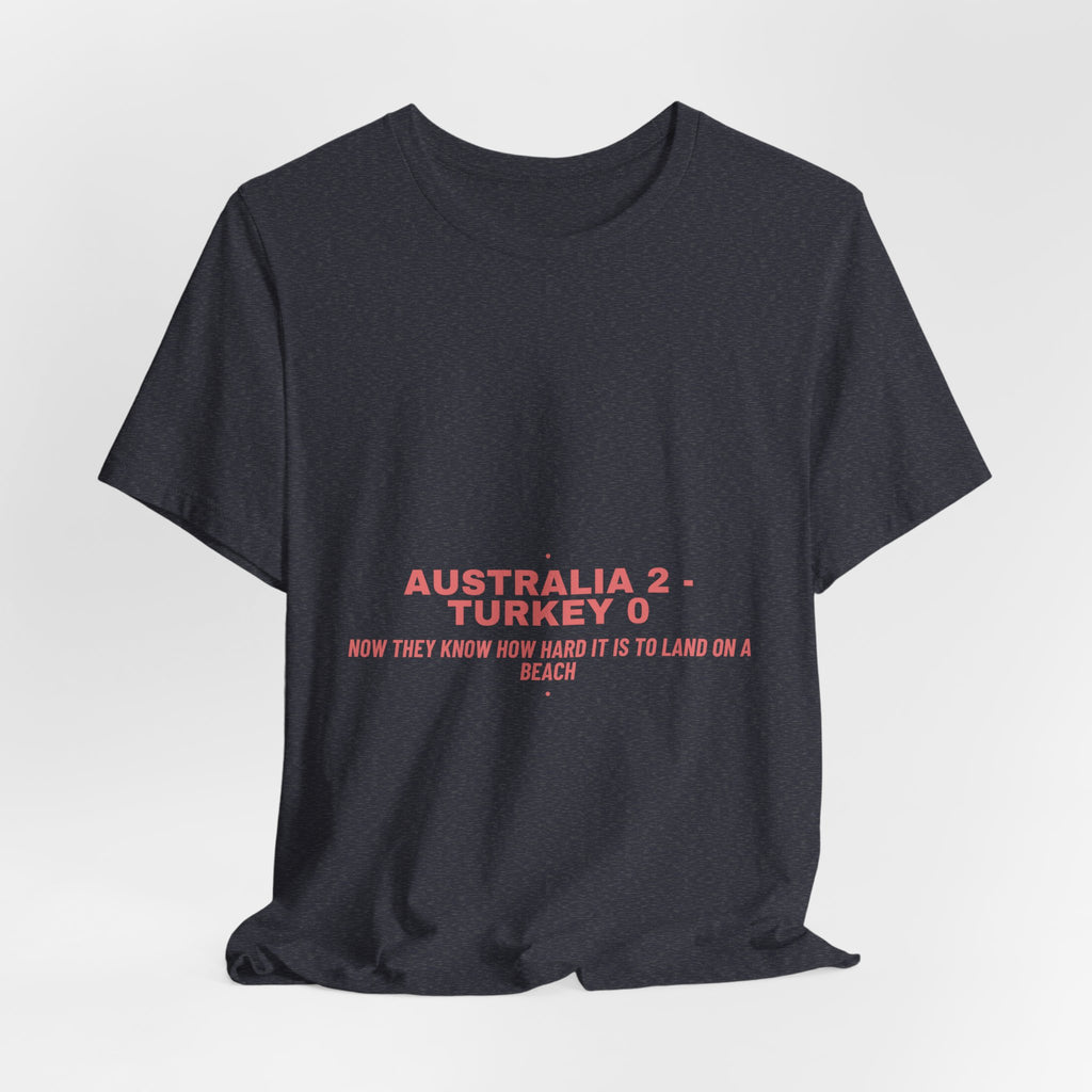 Australia 2 - Turkey 0 - Trendy Teez Funny Tee mockup