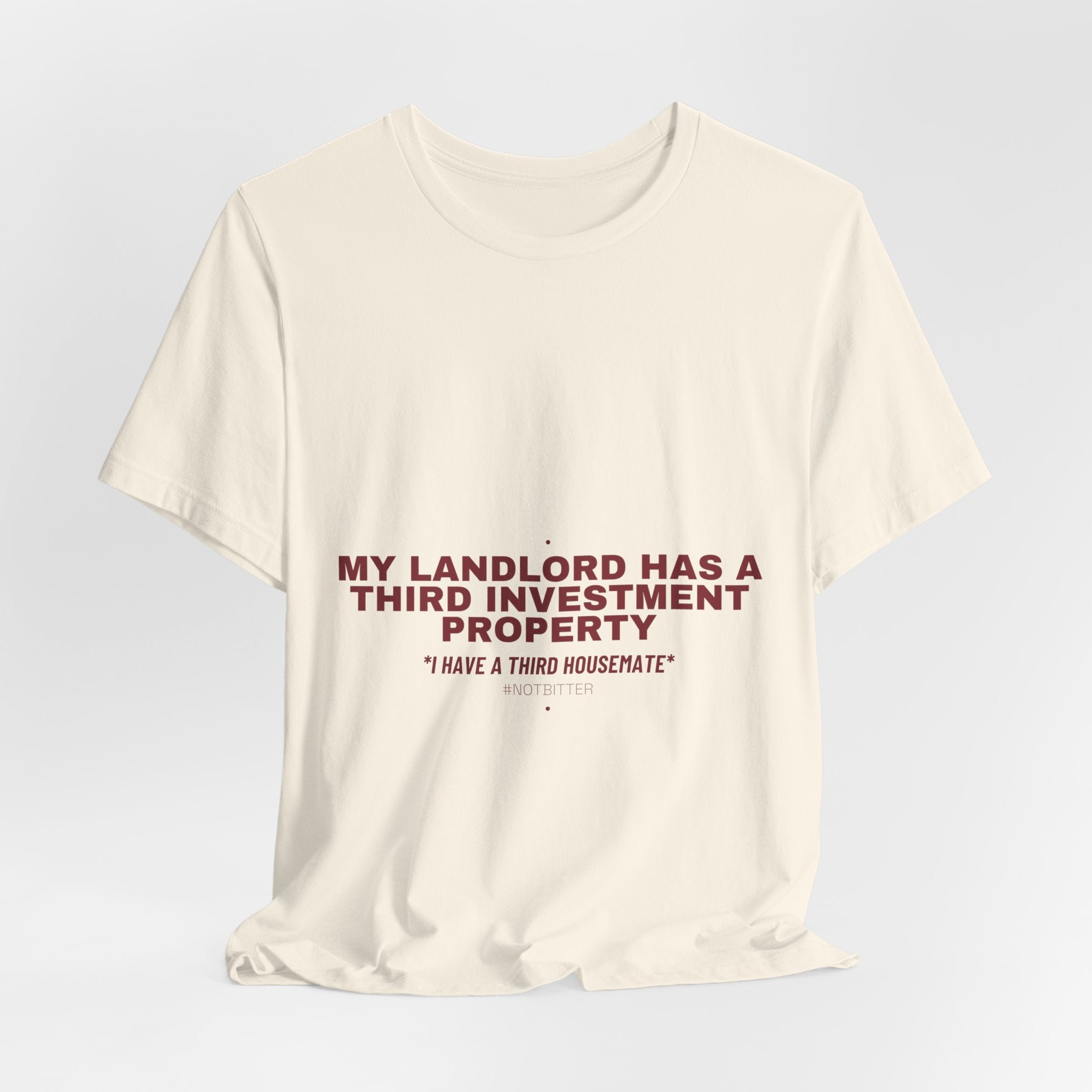 My Landlord Has A Third Investment Property - Trendy Teez Funny Tee mockup